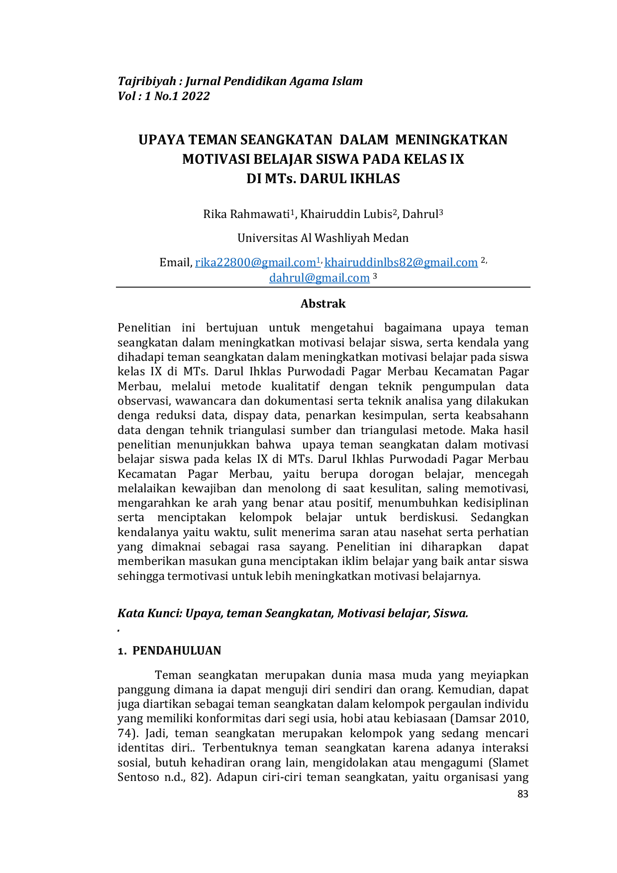 JURIS UPAYA TEMAN SEANGKATAN DALAM MENINGKATKAN MOTIVASI BELAJAR SISWA PADA KELAS IX DI MTs DARUL IKHLAS