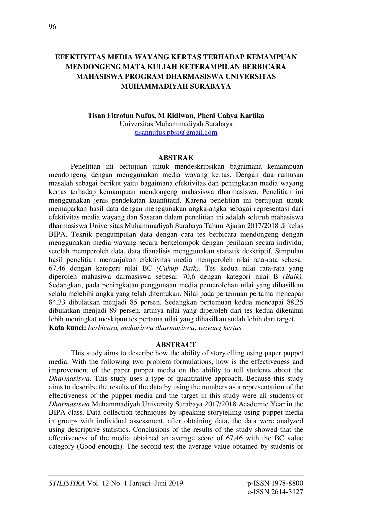 JURIS Efektivitas Media Wayang Kertas Terhadap Kemampuan Mendongeng Mata Kuliah Keterampilan Berbicara Mahasiswa Program Dharmasiswa Universitas Muhammadiyah Surabaya