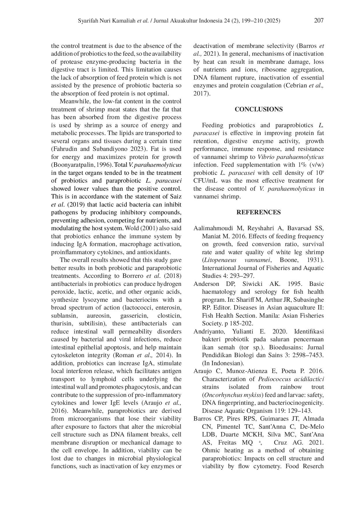 JURIS Growth immune responses and resistance of vannamei shrimp fed with Lactobacillus paracasei probiotic and paraprobiotic and infected with Vibrio parahaemolyticus