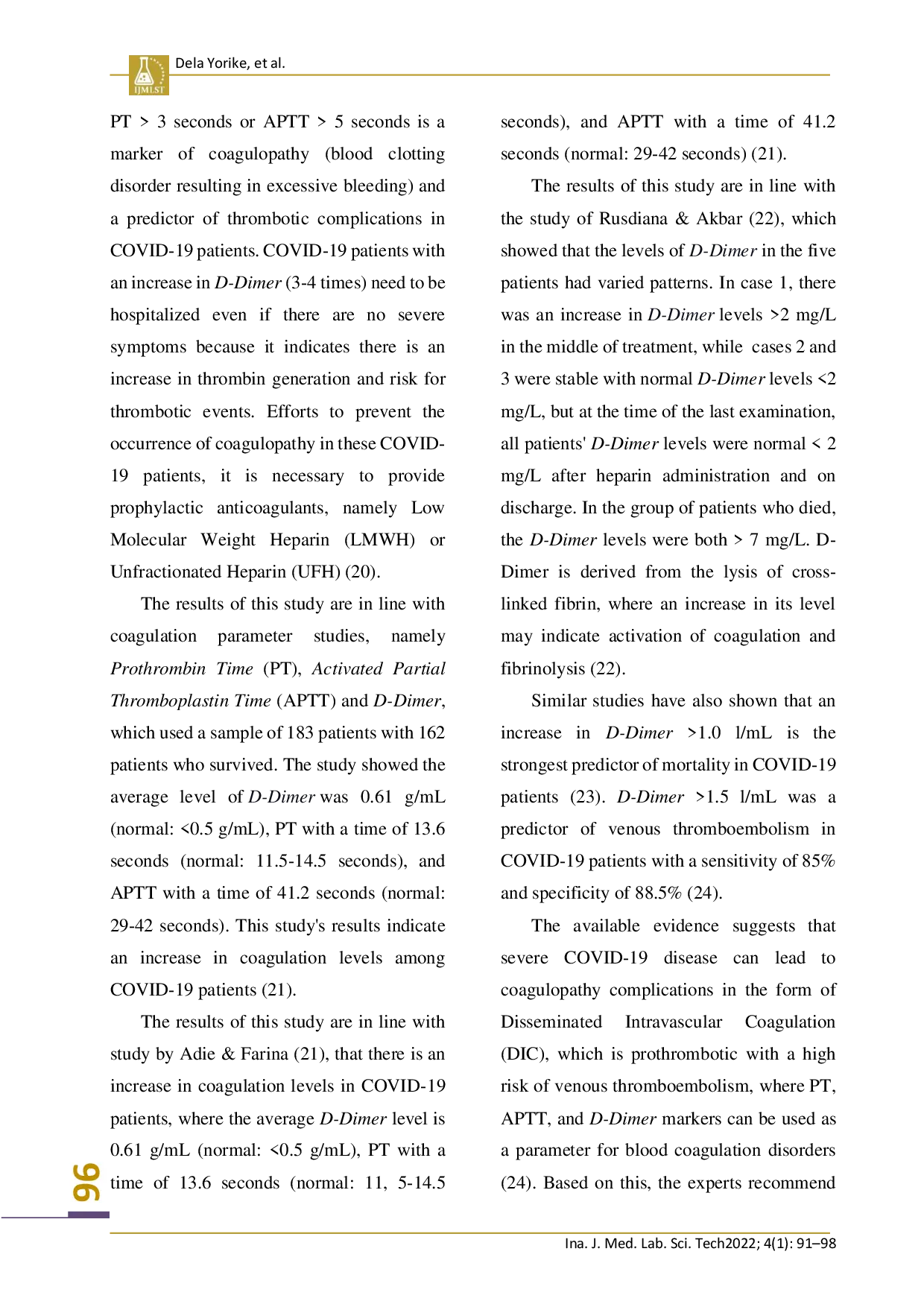 juris Analysis of D Dimer Level and Prothombin Time PT Activated Prothombin Thromboplastin APTT on Heparin Administration to COVID 19 Patients