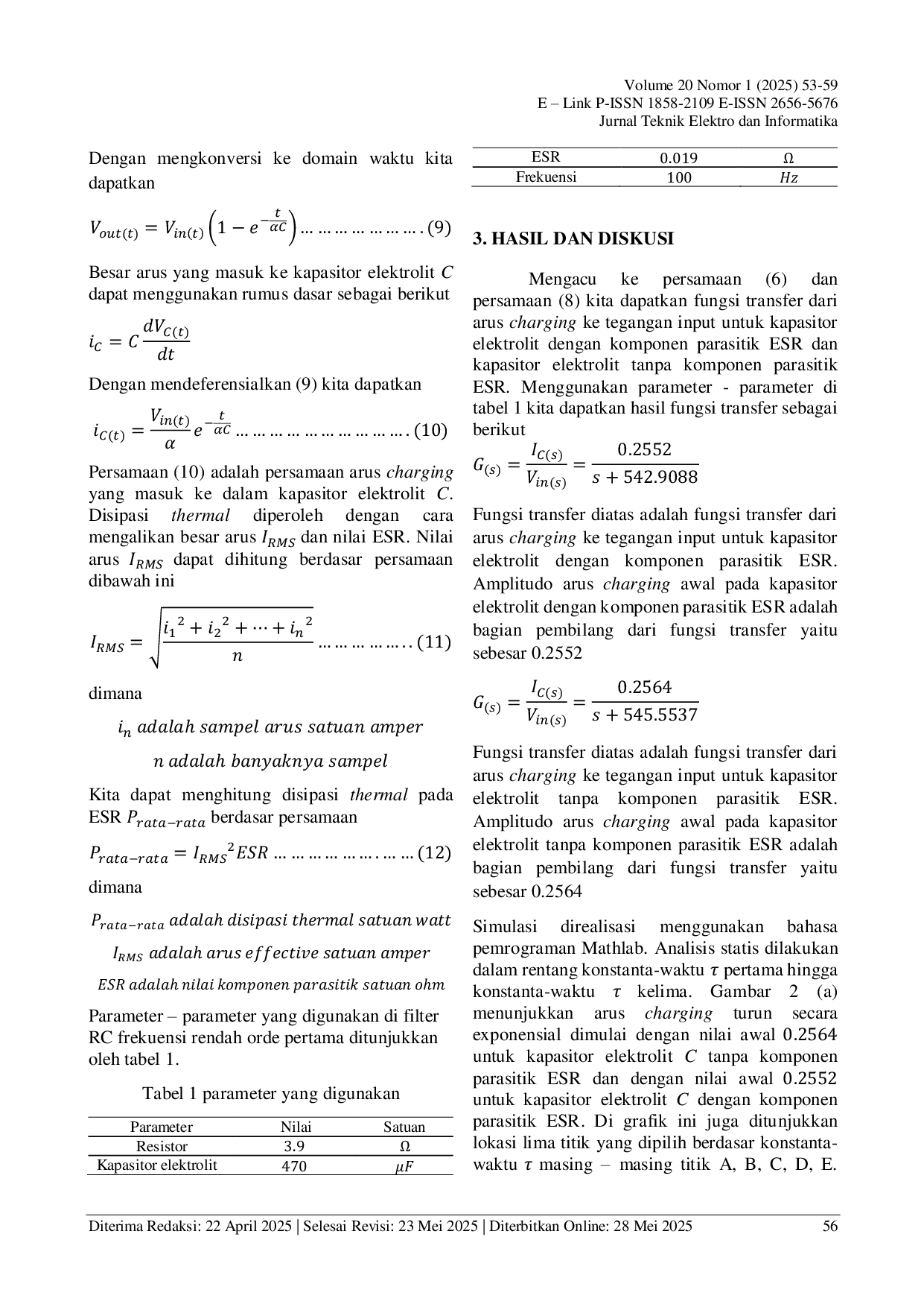 JURIS PENGARUH KOMPONEN PARASITIK ESR TERHADAP AMPLITUDO ARUS CHARGING DAN DISIPASI THERMAL KAPASITOR ELEKTROLIT