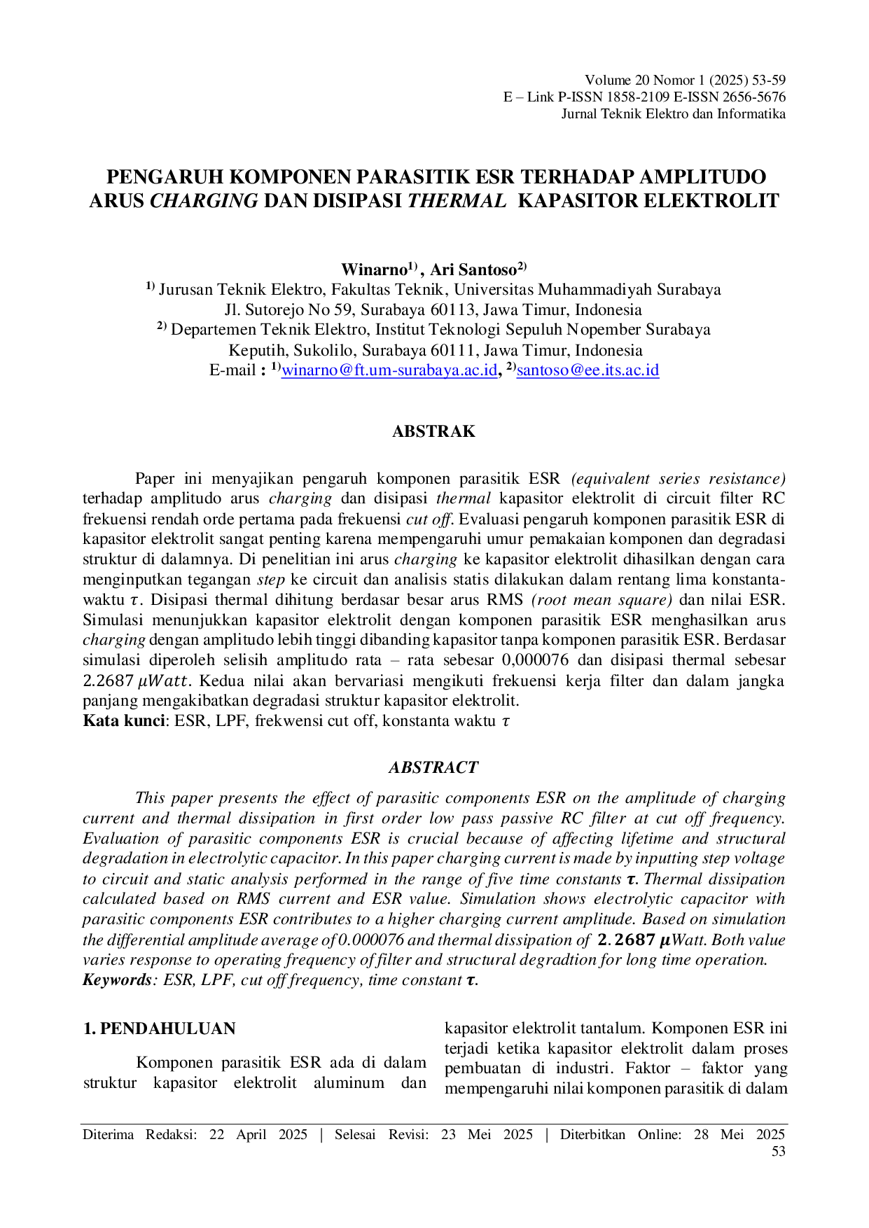 JURIS PENGARUH KOMPONEN PARASITIK ESR TERHADAP AMPLITUDO ARUS CHARGING DAN DISIPASI THERMAL KAPASITOR ELEKTROLIT