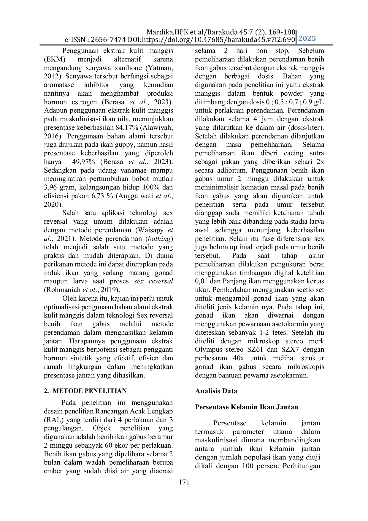 JURIS Utilization of Mangosteen Extract to Enhance the Masculinization of Striped Snakehead Channa striata Fingerlings