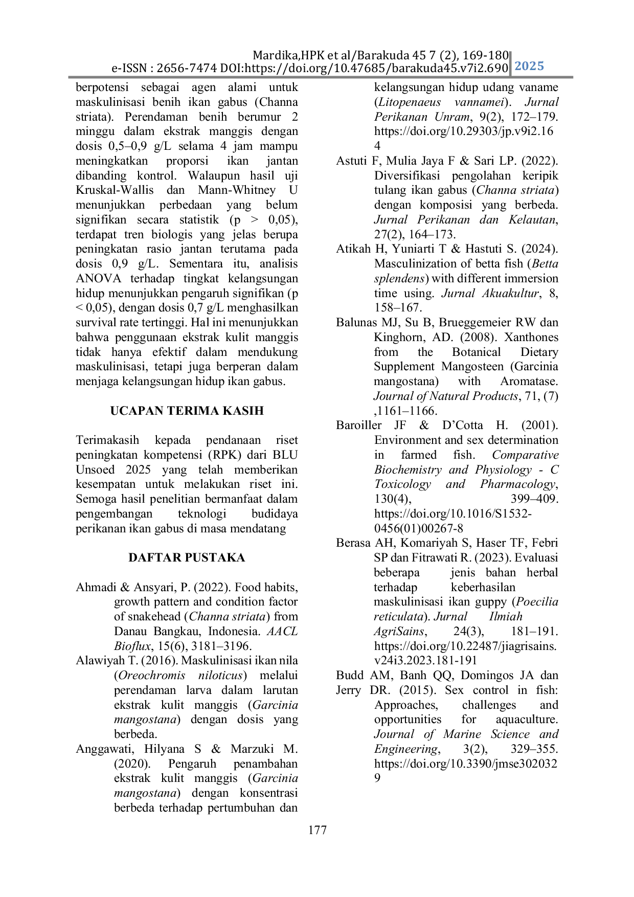 JURIS Utilization of Mangosteen Extract to Enhance the Masculinization of Striped Snakehead Channa striata Fingerlings