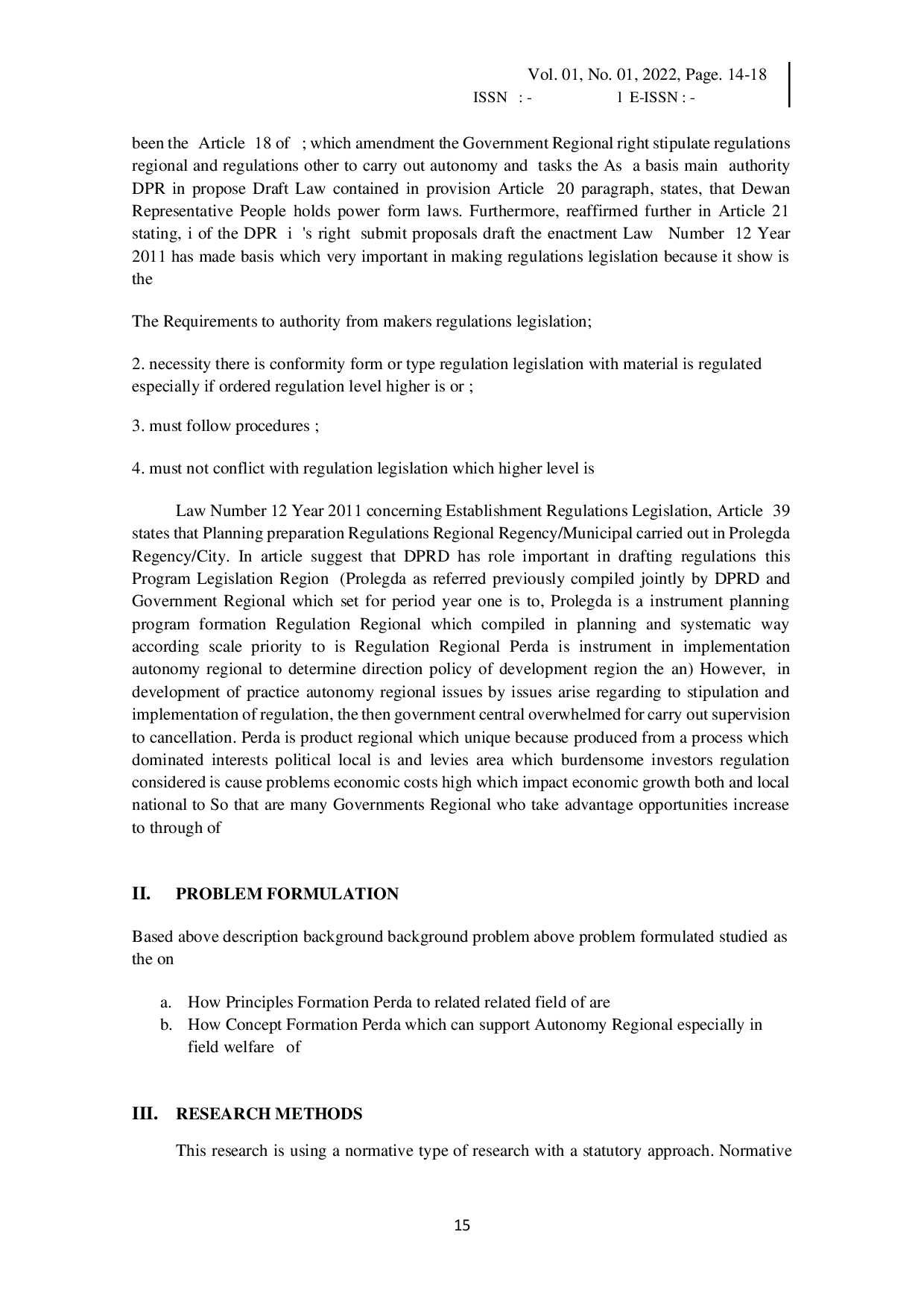 JURIS Authority Of Regional Governments In Establishing Regional Regulations Relating To The Field Of Community Welfare
