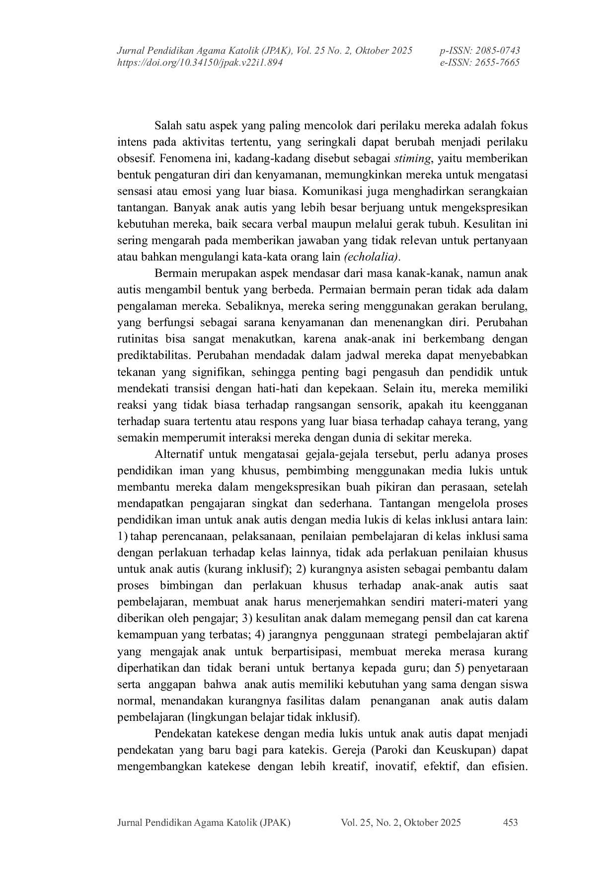 JURIS Implementasi Pendekatan Pendidikan Iman Dengan Media Lukis Bagi Kelompok Anak Autis