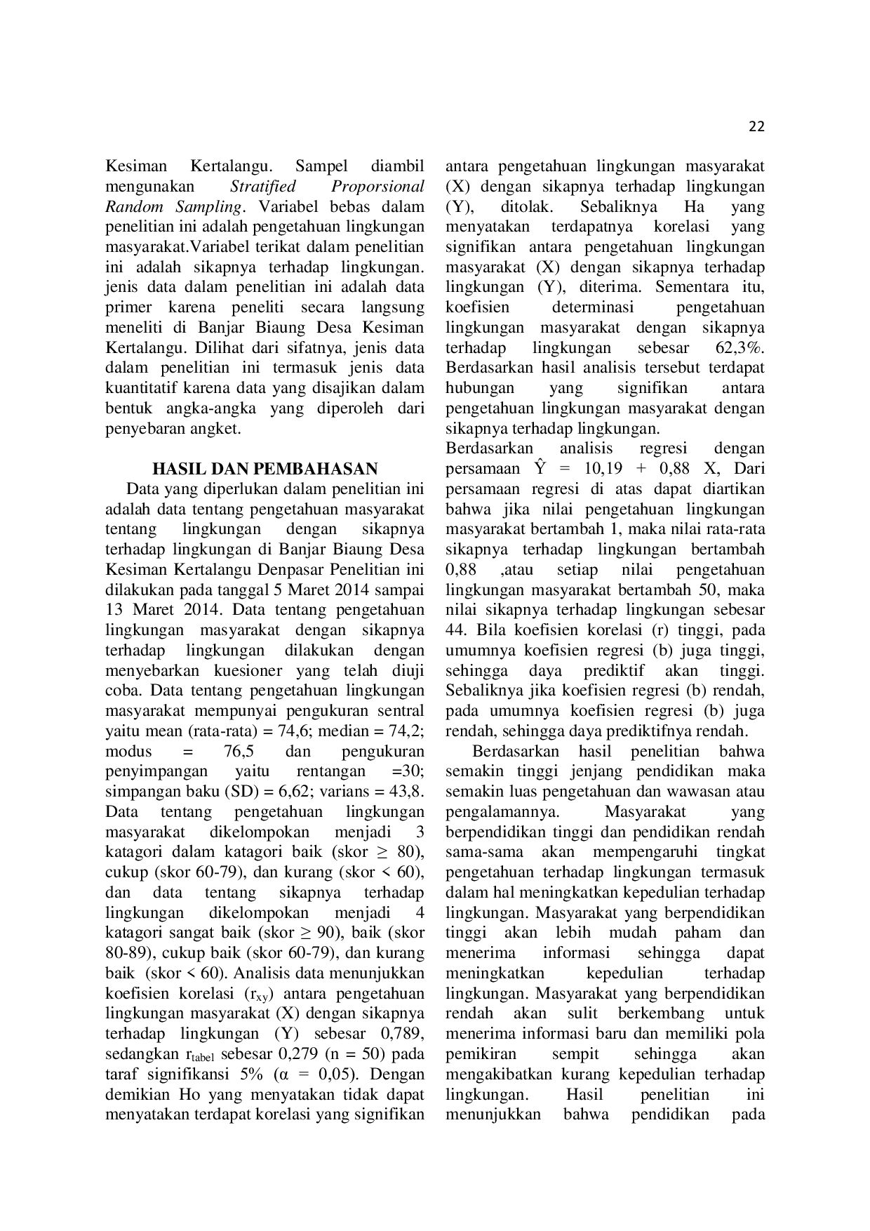 JURIS Korelasi Antara Pengetahuan Lingkungan Dengan Sikap Terhadap Lingkungan Pada Masyarakat Banjar Biaung Desa Kesiman Kertalangu Denpasar