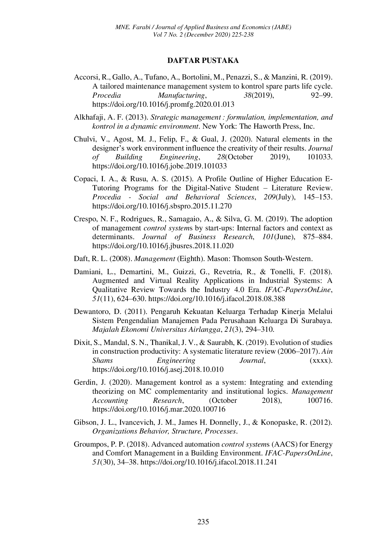 JURIS Ketidakpastian Lingkungan Organisasi Berimplikasi Terhadap Pemilihan Sistem Pengendalian Manajemen