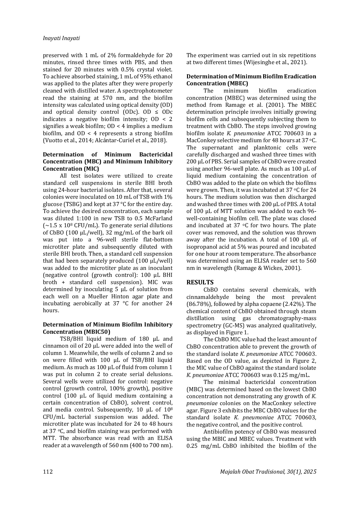 JURIS Antibacterial and Antibiofilm of Cinnamomum burmanii Bark Oil CbBO against Klebsiella pneumoniae ATCC 700603 In Vitro Study