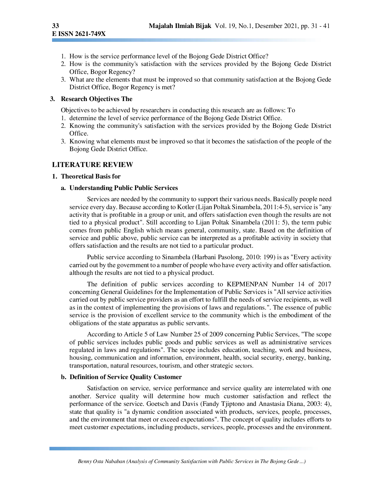 JURIS Analysis of Community Satisfaction with Public Services in The Bojong Gede District Office Bogor Regency