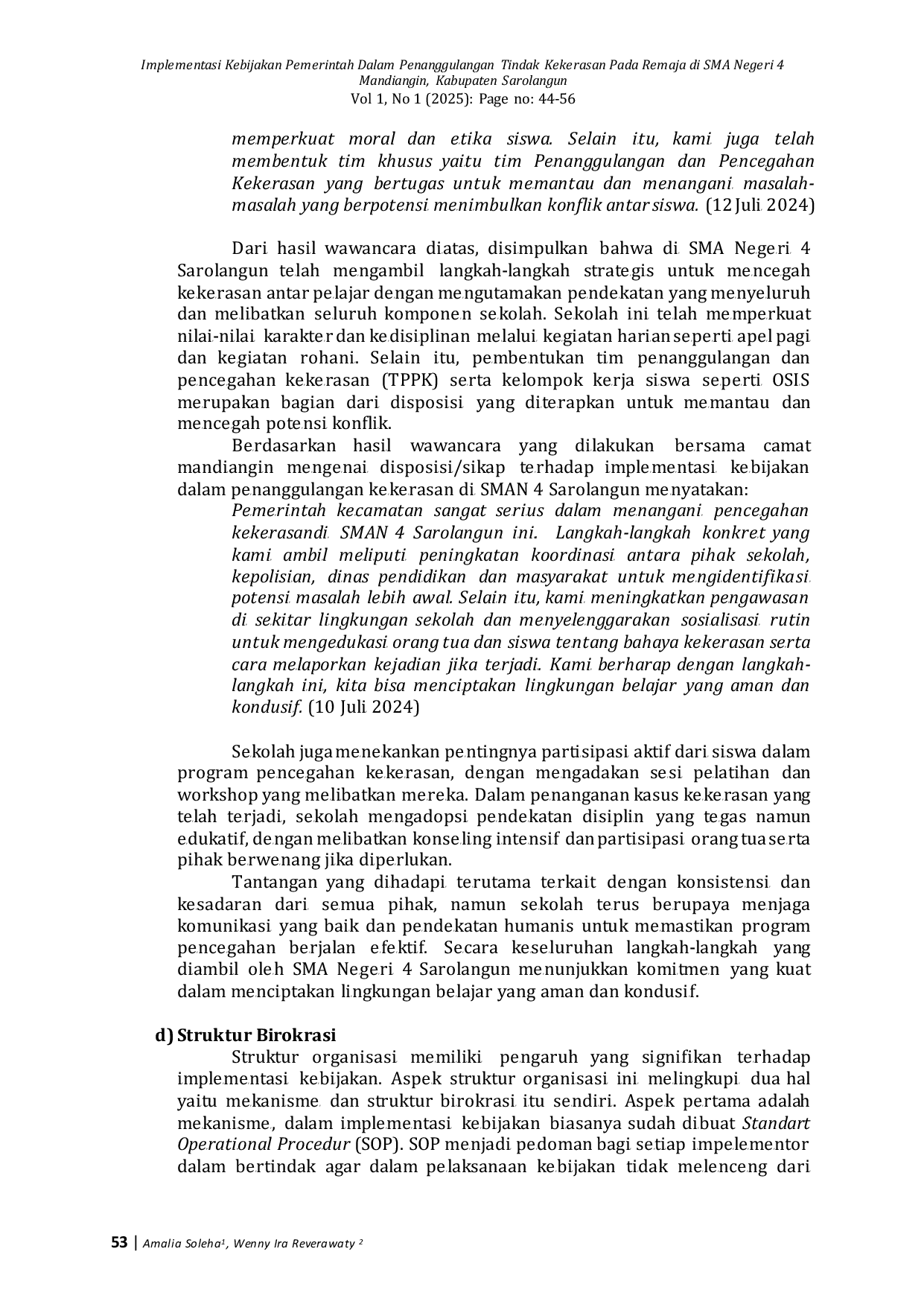 JURIS Implementasi Kebijakan Pemerintah Dalam Penanggulangan Tindakan Kekerasan Pada Remaja di SMA Negeri 4 Mandiangin Kabupaten Sarolangun