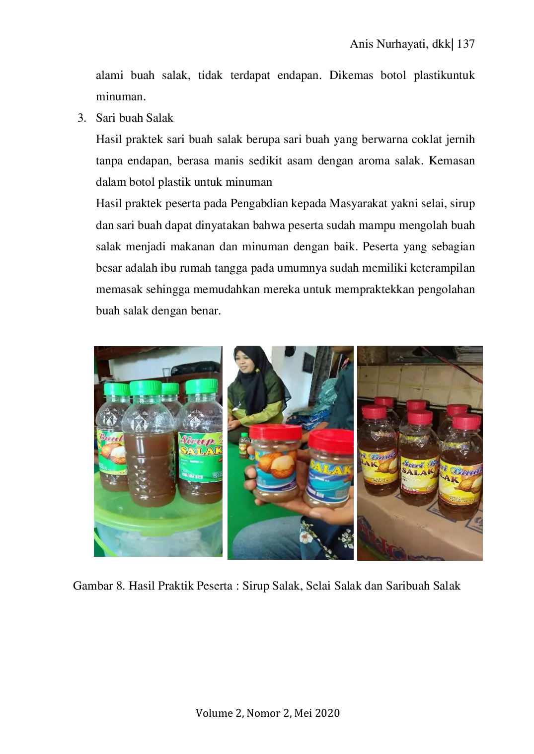 JURIS Pemberdayaan Ekonomi Masyarakat Kelompok Tani Salak Melalui Pelatihan Pengolahan Buah Salak di Desa Brambang Kecamatan Gondangwetan Kabupaten Pasuruan