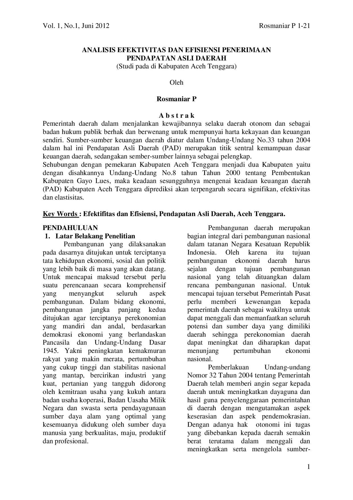 JURIS Analisis Efektivitas dan Efisiensi Penerimaan Pendapatan Asli Daerah Studi pada Kabupaten Aceh Tenggara