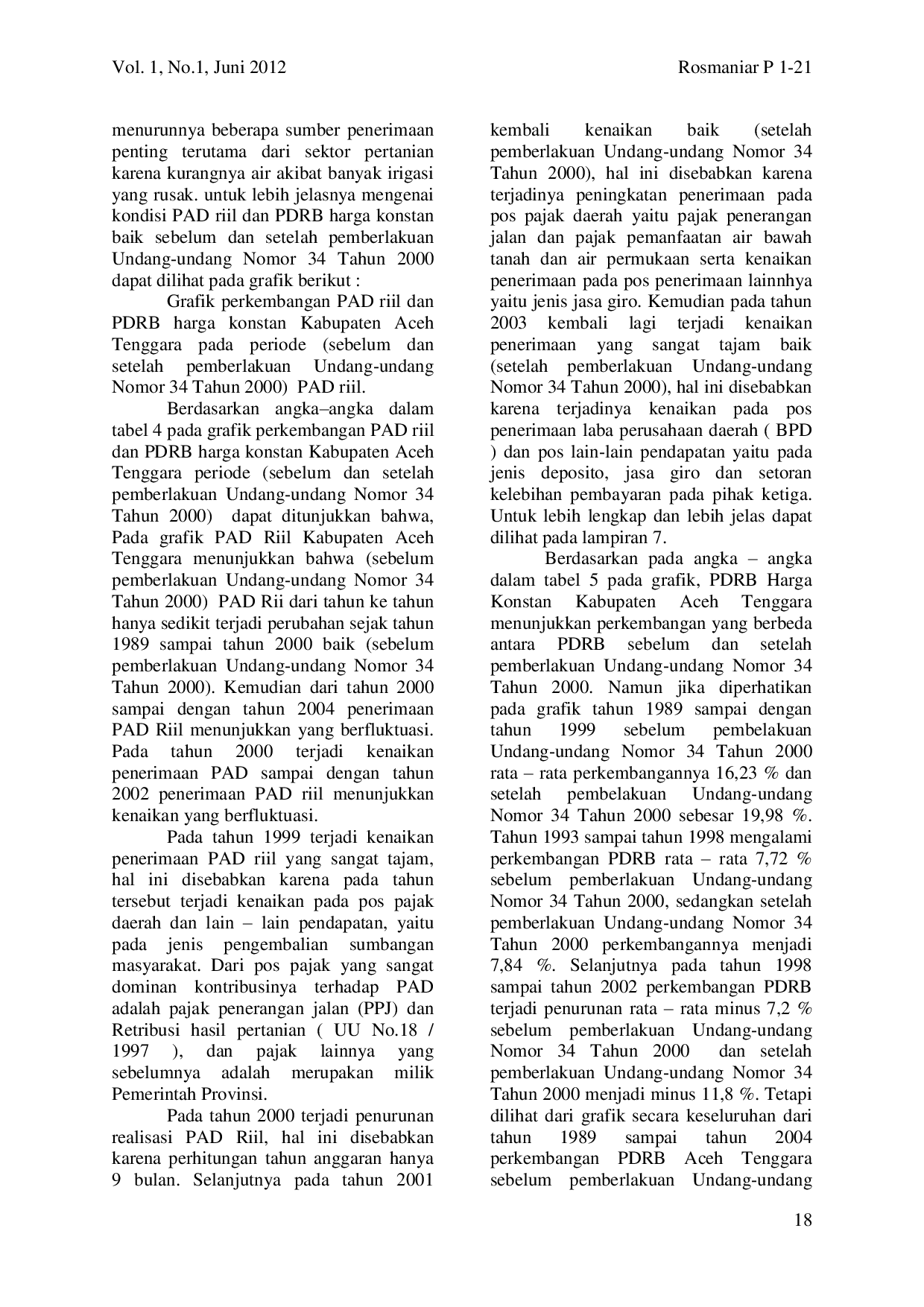 JURIS Analisis Efektivitas dan Efisiensi Penerimaan Pendapatan Asli Daerah Studi pada Kabupaten Aceh Tenggara