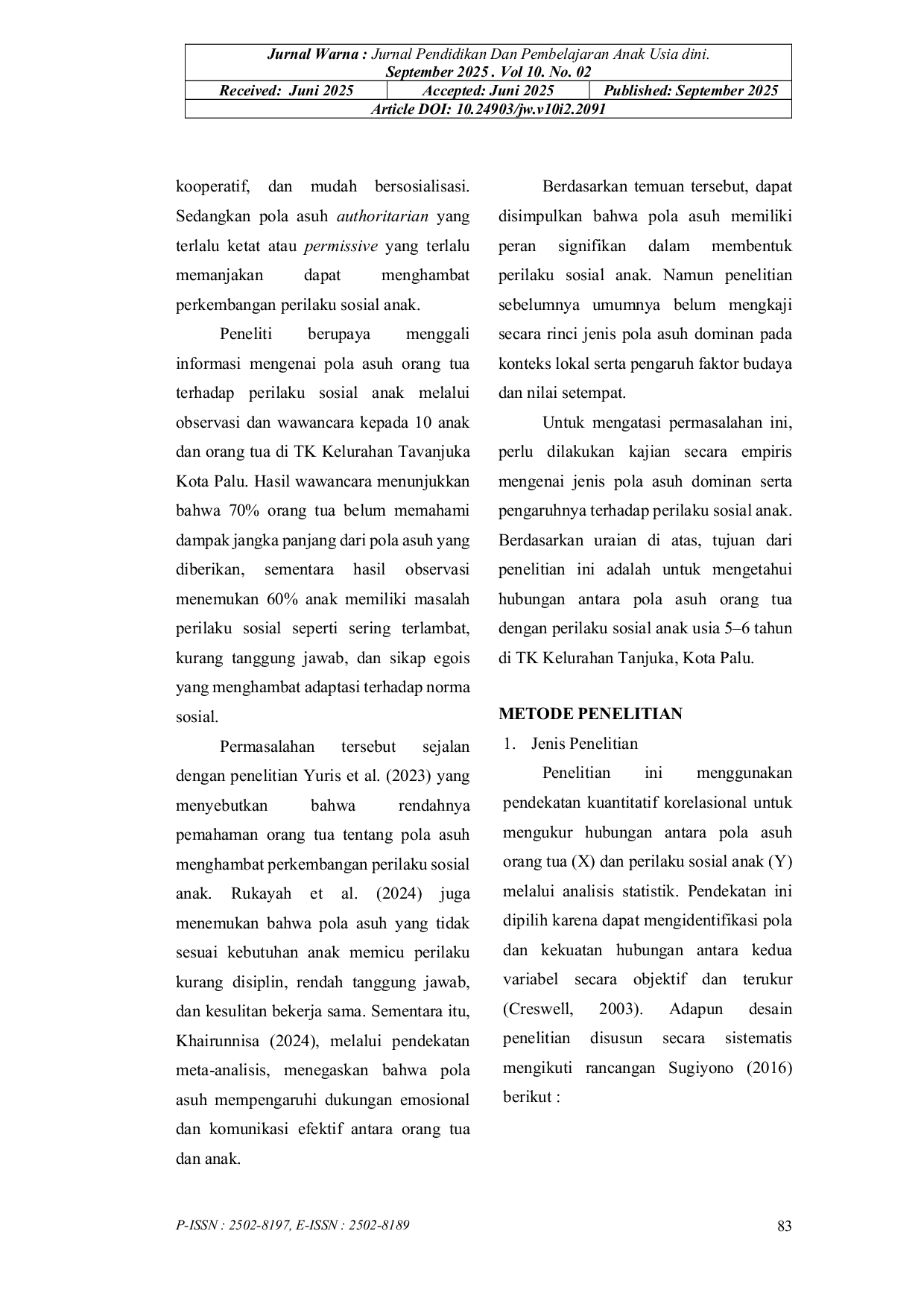 JURIS Hubungan Pola Asuh Orangtua Terhadap Perilaku Sosial Anak Usia 5 6 Tahun di TK Kelurahan Tavanjuka