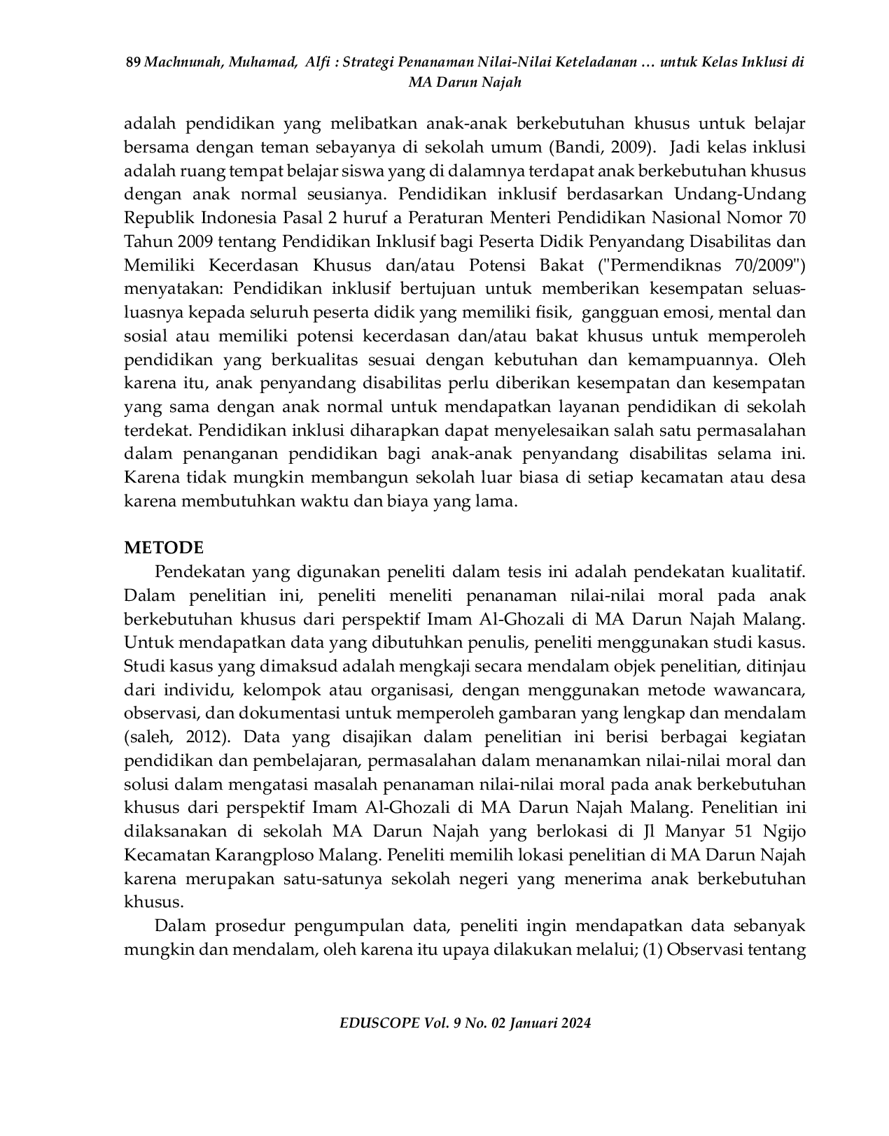 JURIS Strategi Penanaman Nilai Nilai Keteladanan Perspektif Imam Al Ghozali untuk Kelas Inklusi di MA Darun Najah