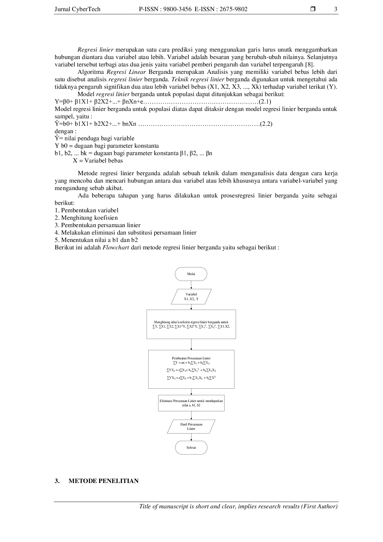 JURIS Implementasi Data Mining Untuk Mengestimasi Kebutuhan Persediaan Roti Panggang Di Junction Cafe Dengan Menggunakan Metode Regresi Linier Berganda