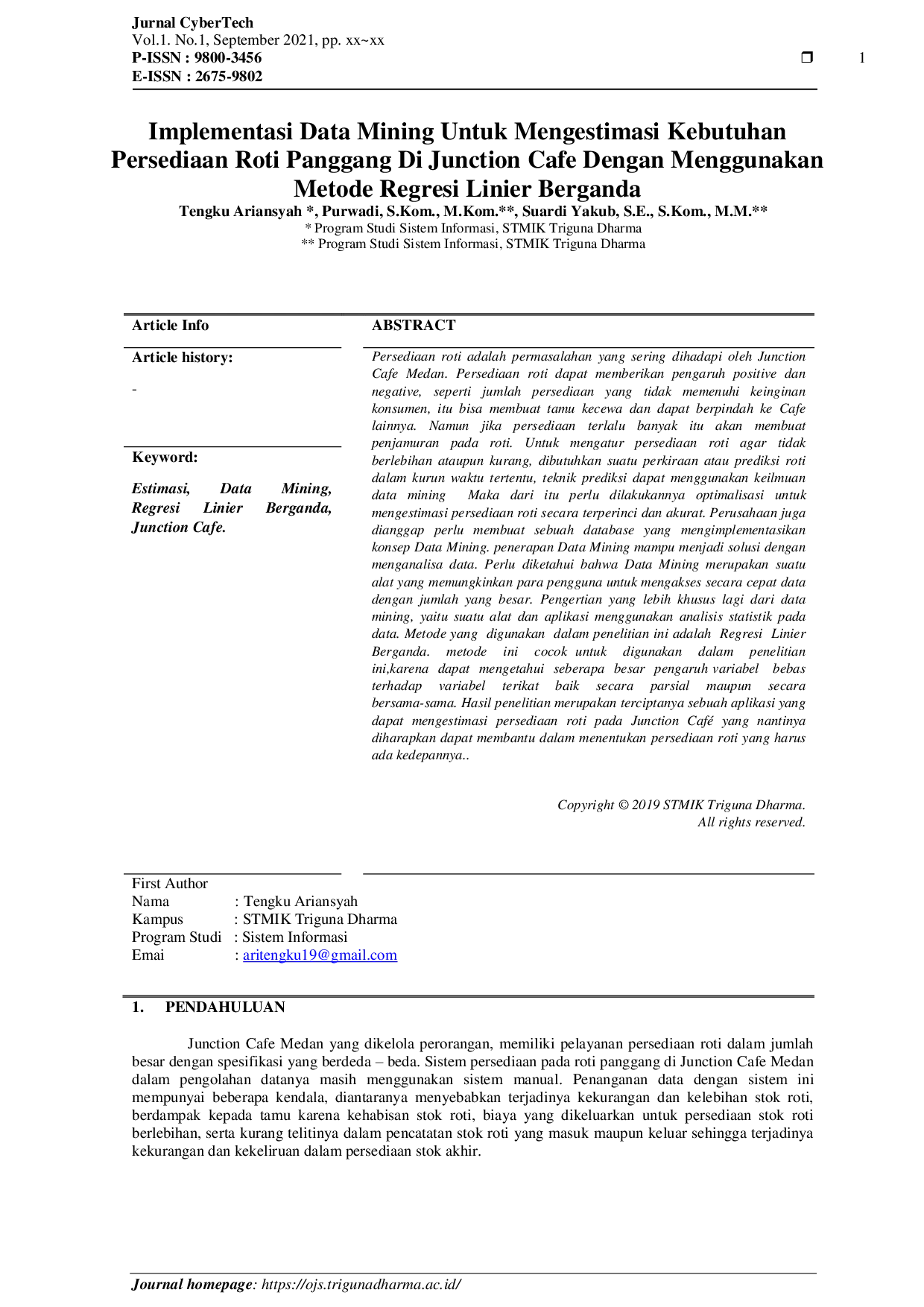 JURIS Implementasi Data Mining Untuk Mengestimasi Kebutuhan Persediaan Roti Panggang Di Junction Cafe Dengan Menggunakan Metode Regresi Linier Berganda