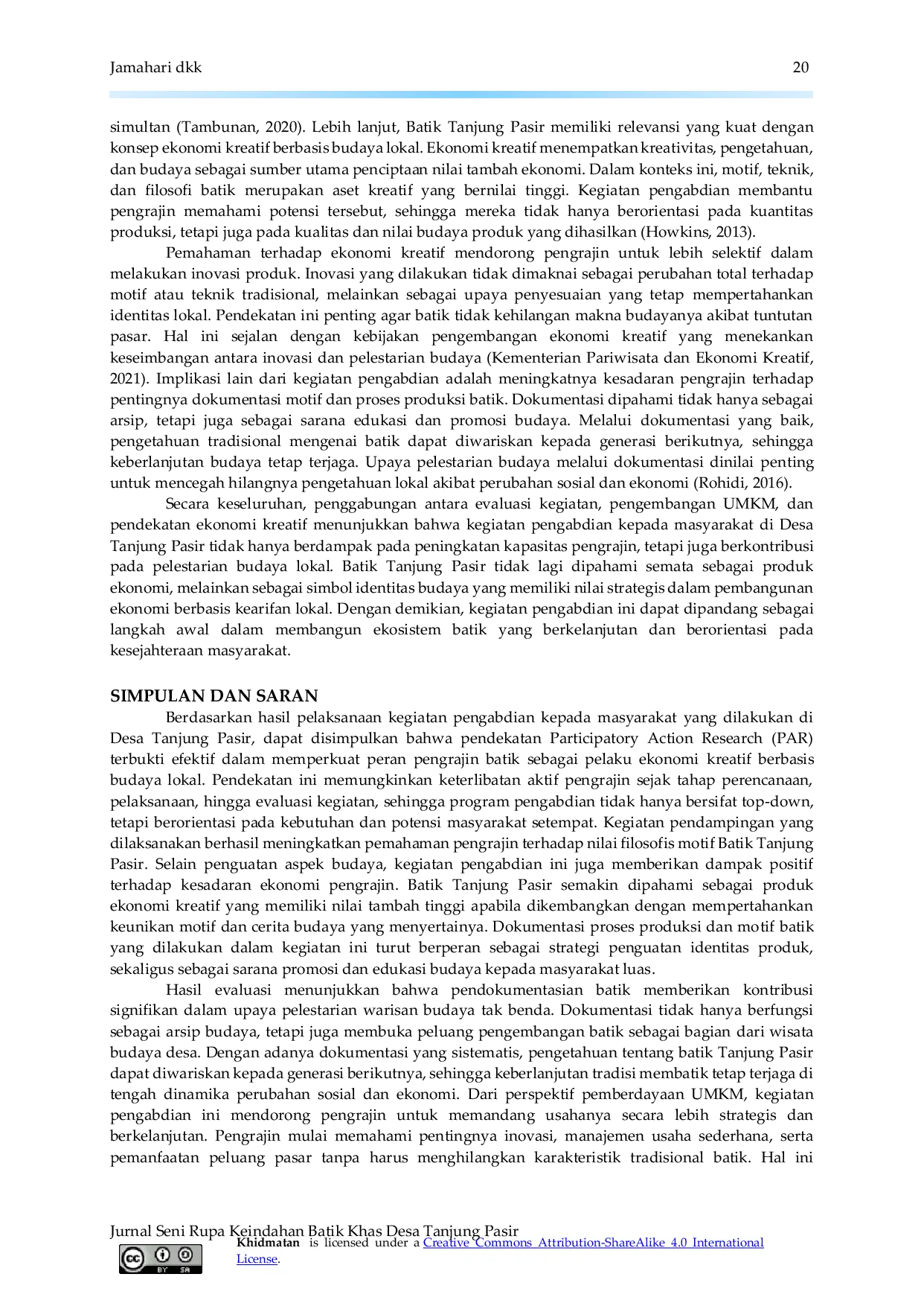 JURIS Meningkatkan Kesadaran dan Partisipasi Pengrajin Batik dalam Melestarikan Nilai Nilai Budaya Lokal