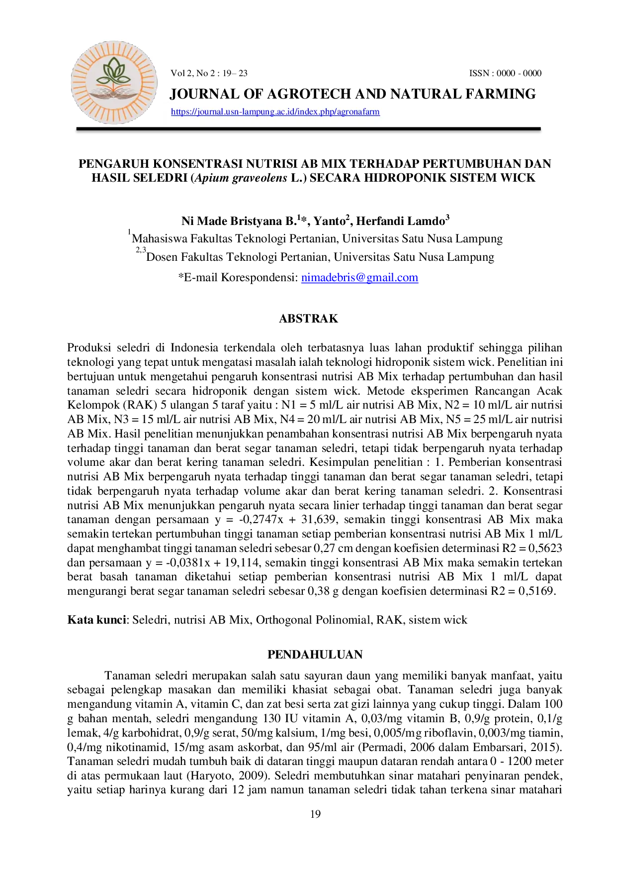 JURIS PENGARUH KONSENTRASI NUTRISI AB MIX TERHADAP PERTUMBUHAN DAN HASIL SELEDRI Apium graveolens L SECARA HIDROPONIK SISTEM WICK