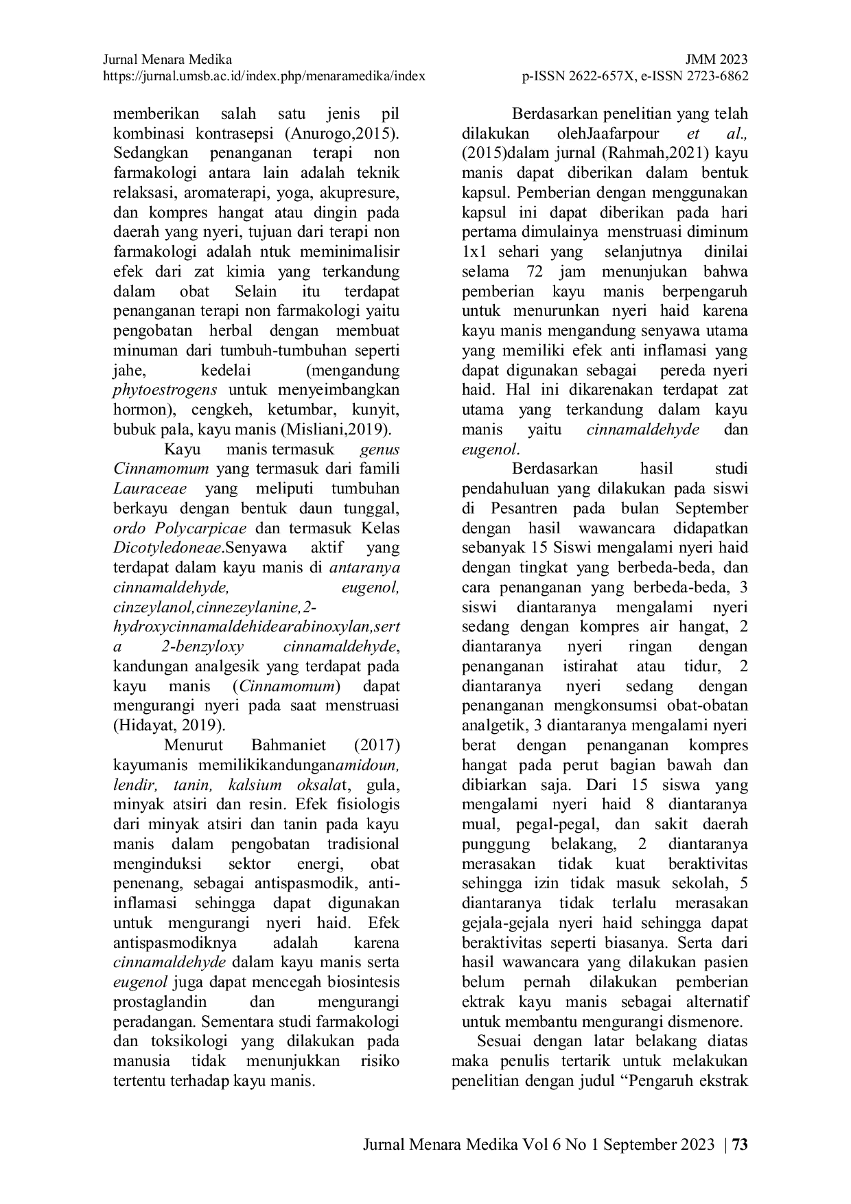 JURIS Pengaruh Ekstrak Kayu Manis Cinnammomum Lauraceae Terhadap Dismenore Pada Siswi Kelas IX