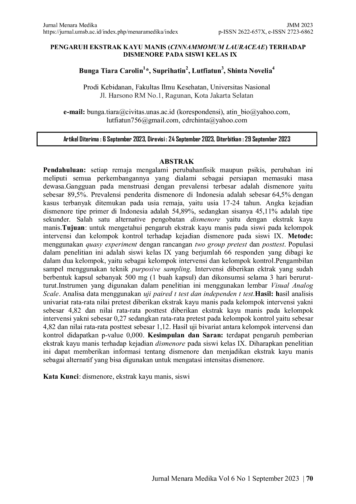 JURIS Pengaruh Ekstrak Kayu Manis Cinnammomum Lauraceae Terhadap Dismenore Pada Siswi Kelas IX