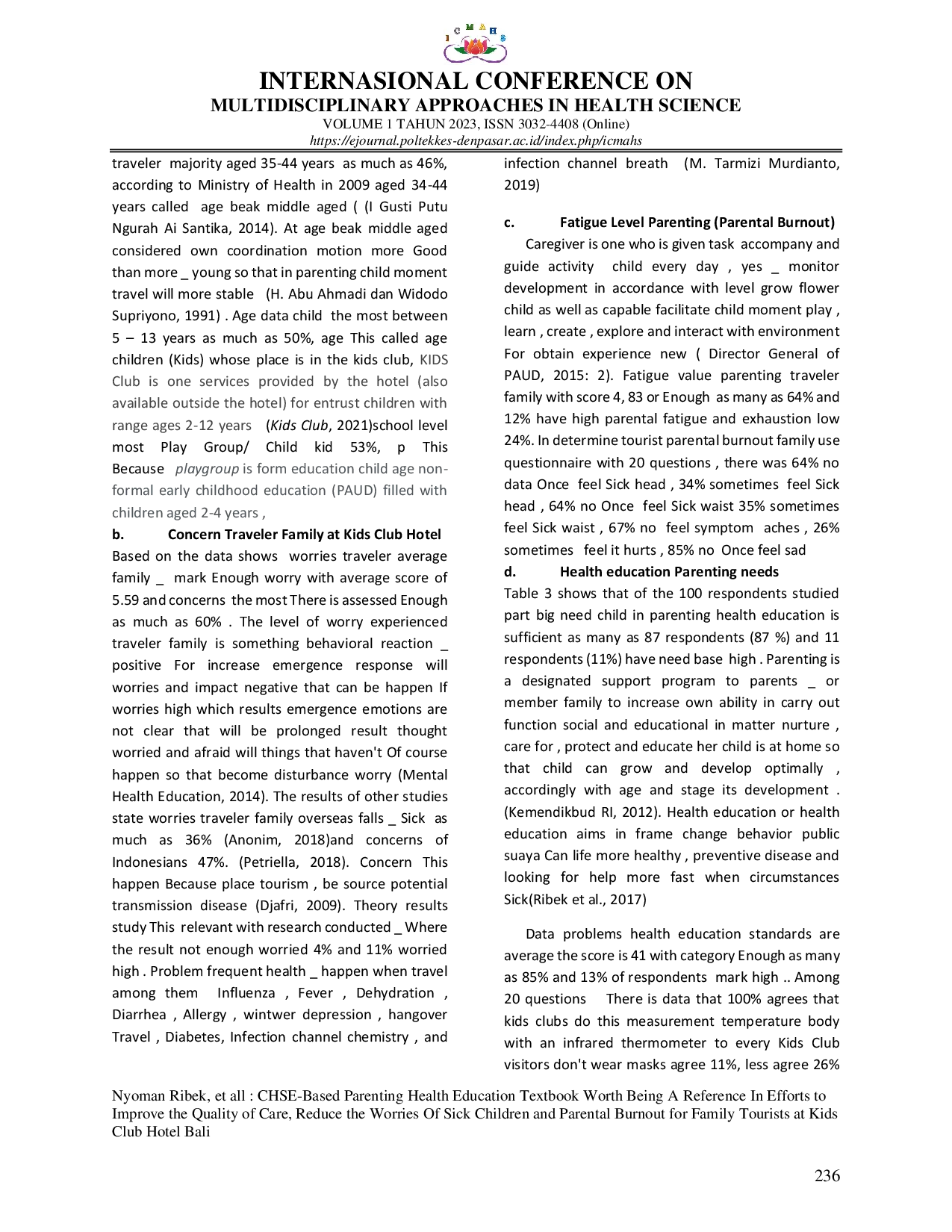 JURIS Chse based parenting health education textbook worth being a reference in efforts to improve the quality of care reduce the worries of sick children and parental burnout for family tourists at kids c