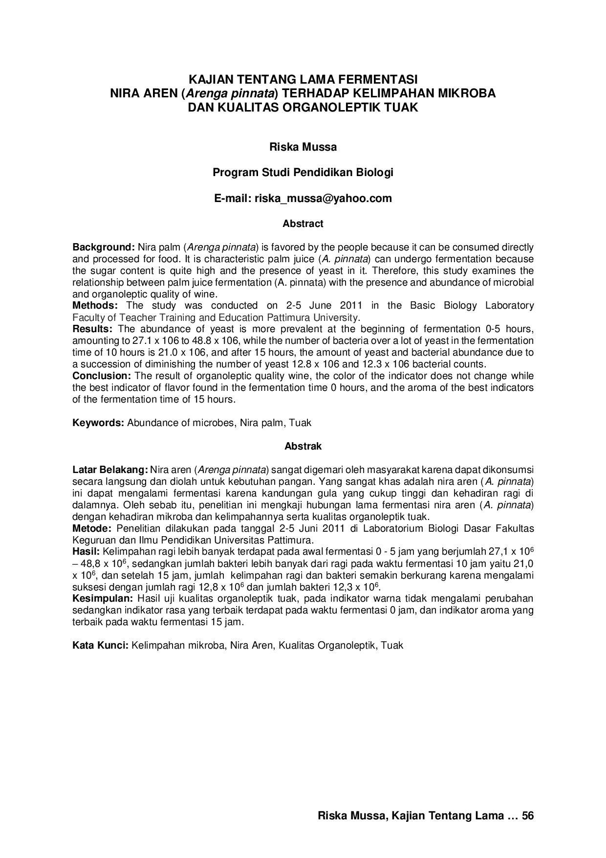 JURIS KAJIAN TENTANG LAMA FERMENTASI NIRA AREN Arenga pinnata TERHADAP KELIMPAHAN MIKROBA DAN KUALITAS ORGANOLEPTIK TUAK