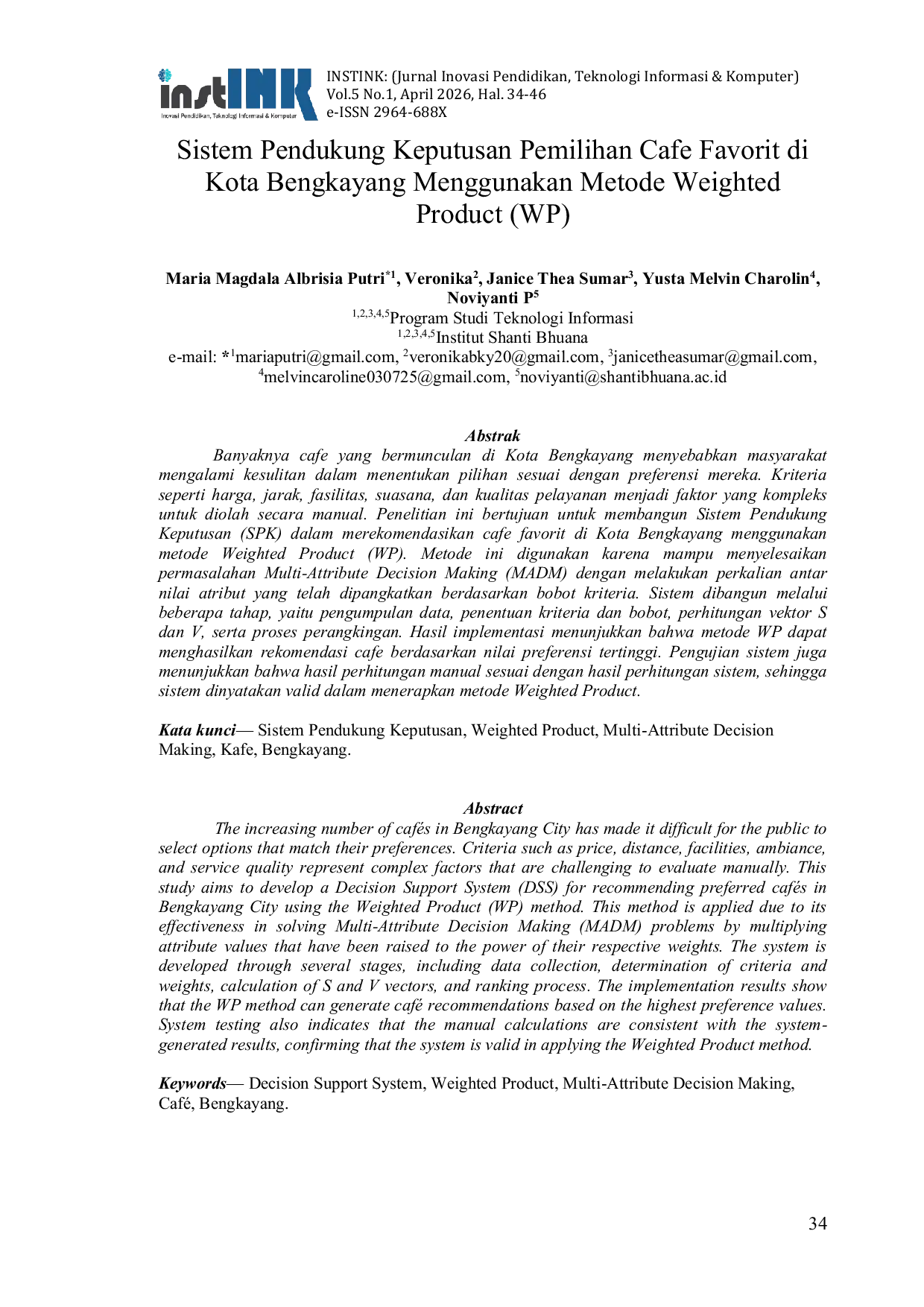 JURIS Sistem Pendukung Keputusan Pemilihan Cafe Favorit di Kota Bengkayang Menggunakan Metode Weighted Product WP