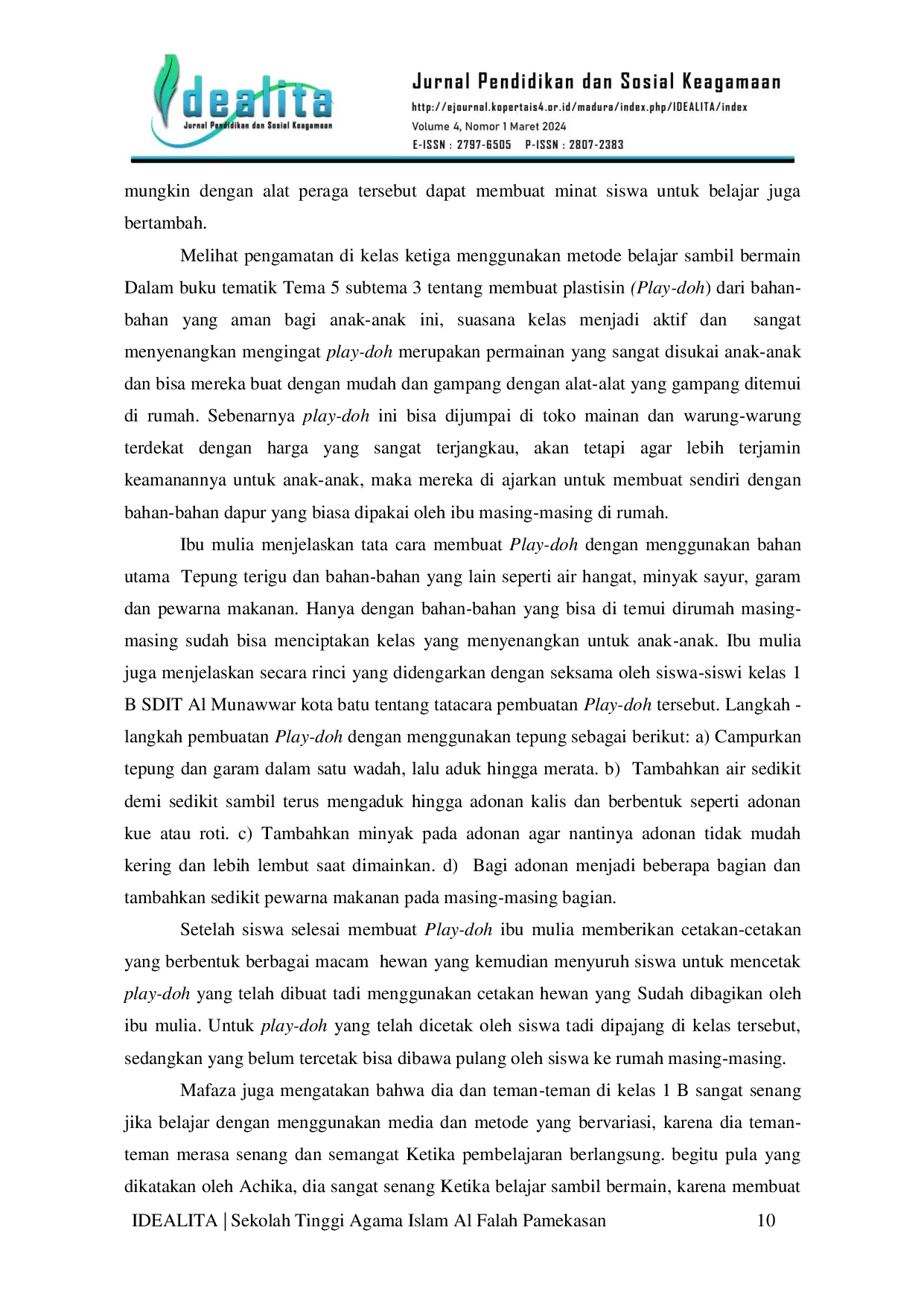 JURIS Explore Students Creativity With Learning By Play Method At Sdit Al Munawwar Batu City