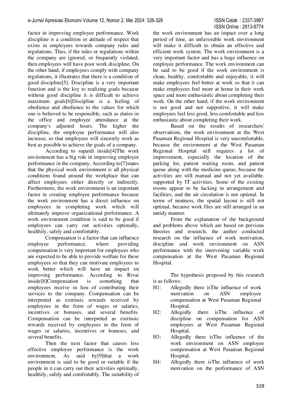 JURIS THE INFLUENCE OF WORK MOTIVATION DISCIPLINE AND WORK ENVIRONMENT ON ASN PERFORMANCE WITH WORK COMPENSATION INTERVENING VARIABLES IN WEST PASAMAN HOSPITAL