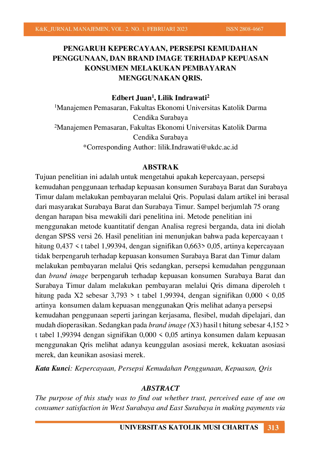 JURIS Pengaruh Kepercayaan Persepsi Kemudahan Penggunaan dan Brand Image Terhadap Kepuasan Konsumen Melakukan Pembayaran Menggunakan QRIS