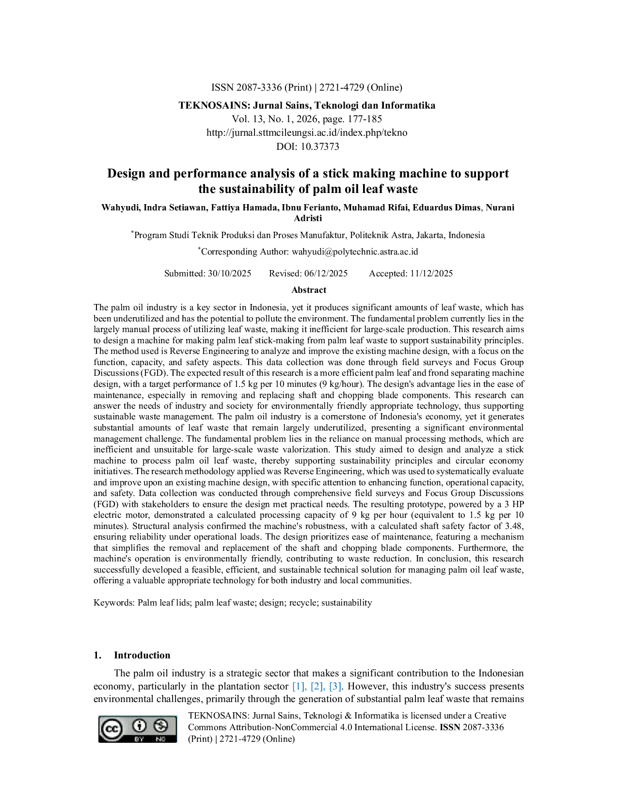 JURIS Design and performance analysis of a stick making machine to support the sustainability of palm oil leaf waste