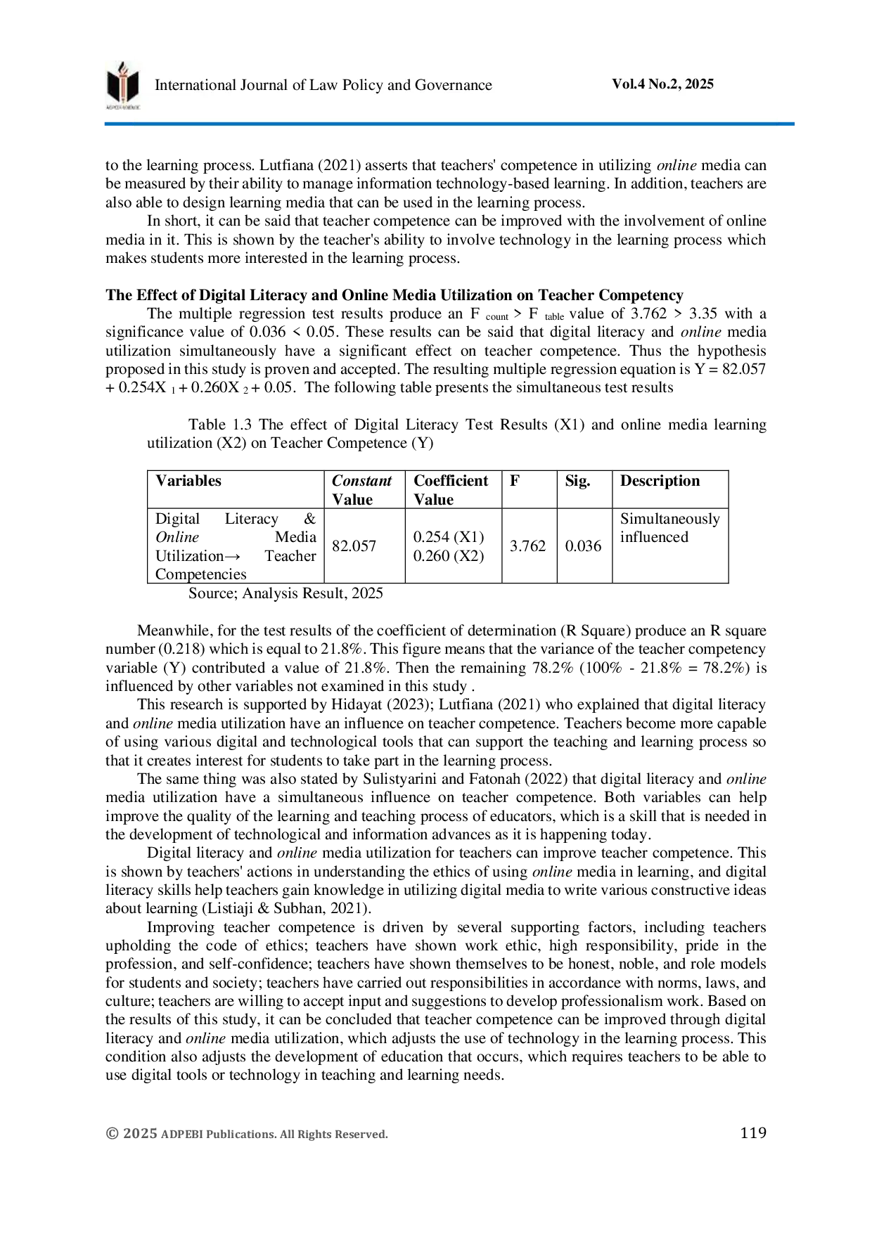 JURIS The Influence Of Digital Literacy And The Utilization Of Online Learning Media On The Competence Of Elementary School Teachers