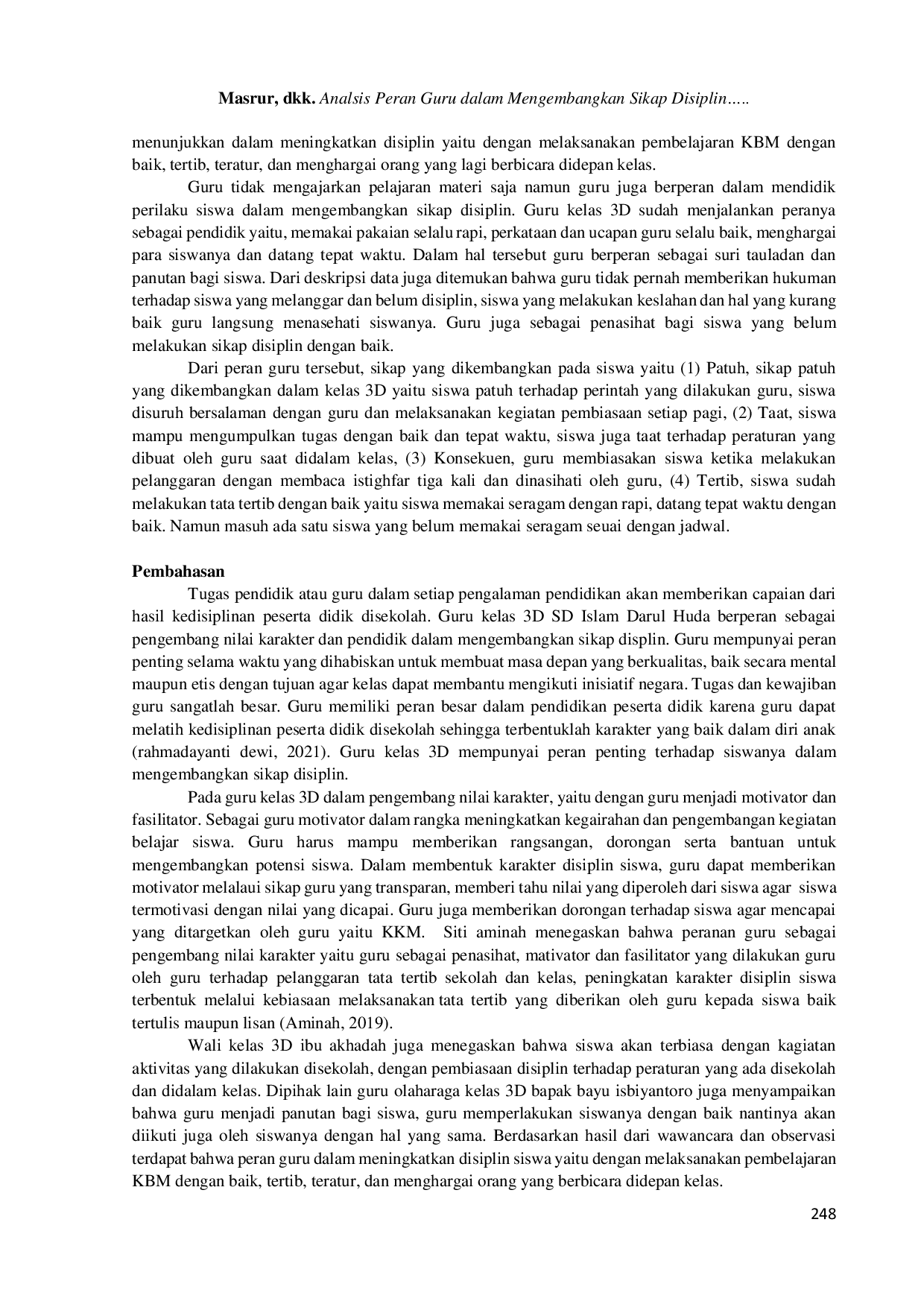 JURIS Analisis Peran Guru dalam Mengembangkan Sikap Disiplin Siswa SD Islam Darul Huda Genuksari