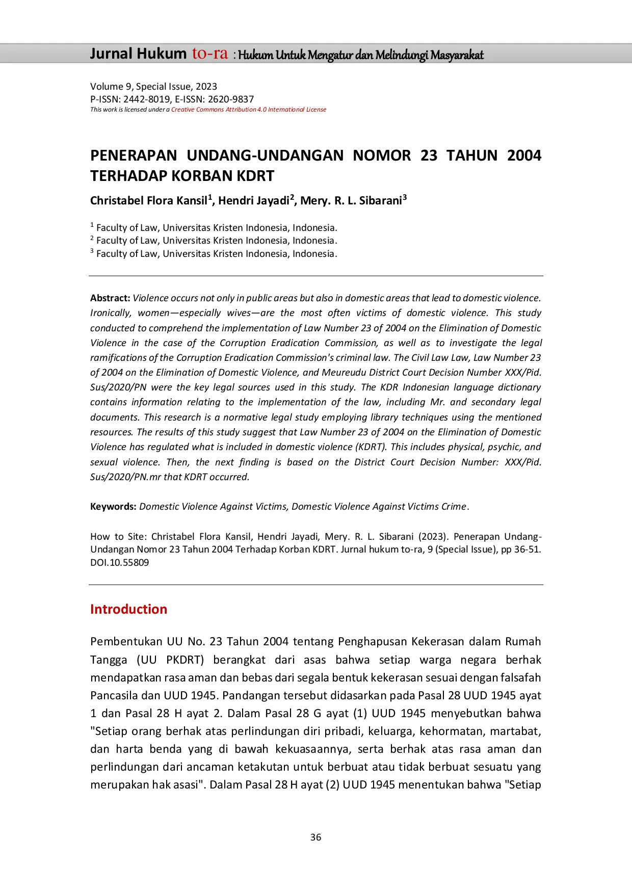 JURIS PENERAPAN UNDANG UNDANGAN NOMOR 23 TAHUN 2004 TERHADAP KORBAN KDRT Studi Kasus Putusan Nomor XXX Pid Sus 2020 PN Mrn