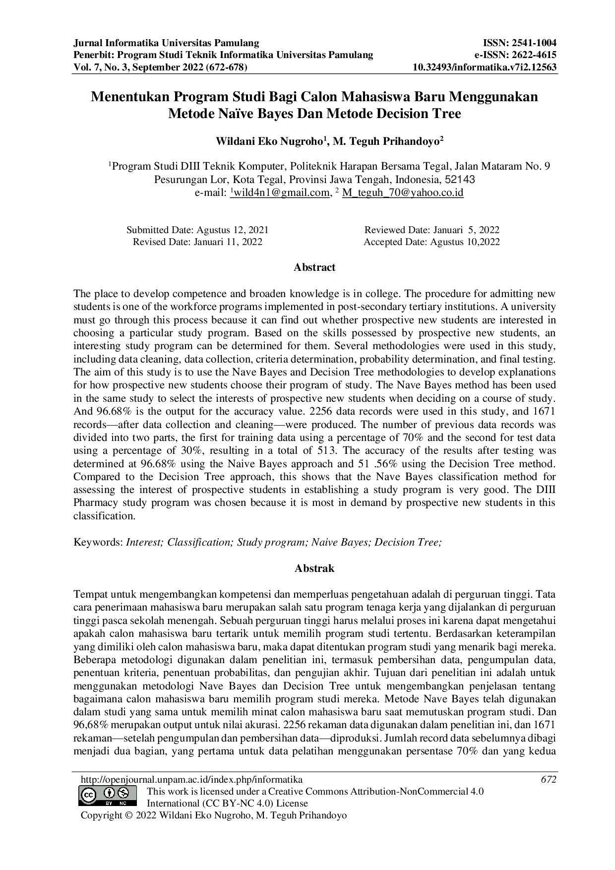 JURIS Menentukan Program Studi Bagi Calon Mahasiswa Baru Menggunakan Metode Na ve Bayes Dan Metode Decision Tree
