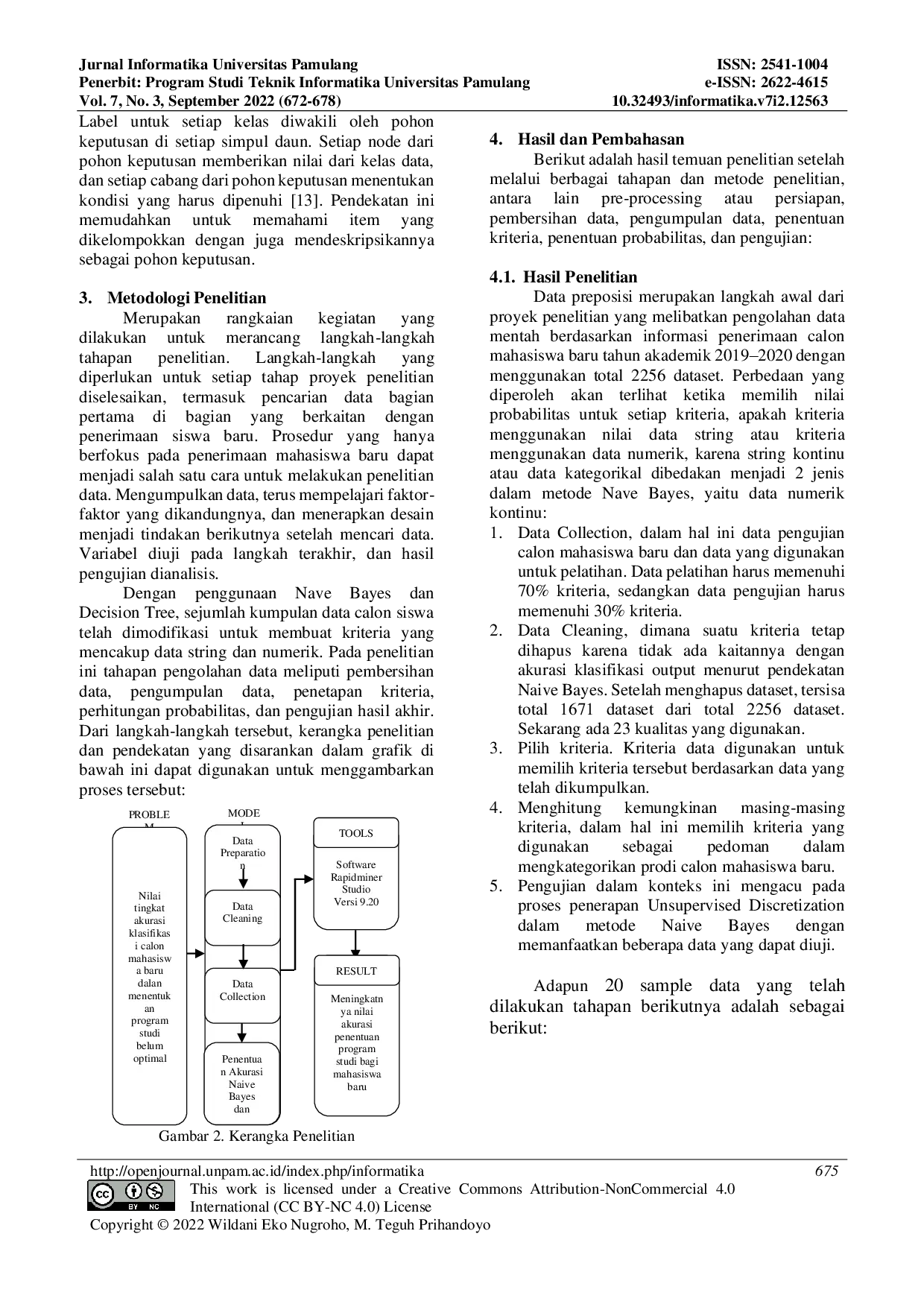 JURIS Menentukan Program Studi Bagi Calon Mahasiswa Baru Menggunakan Metode Na ve Bayes Dan Metode Decision Tree