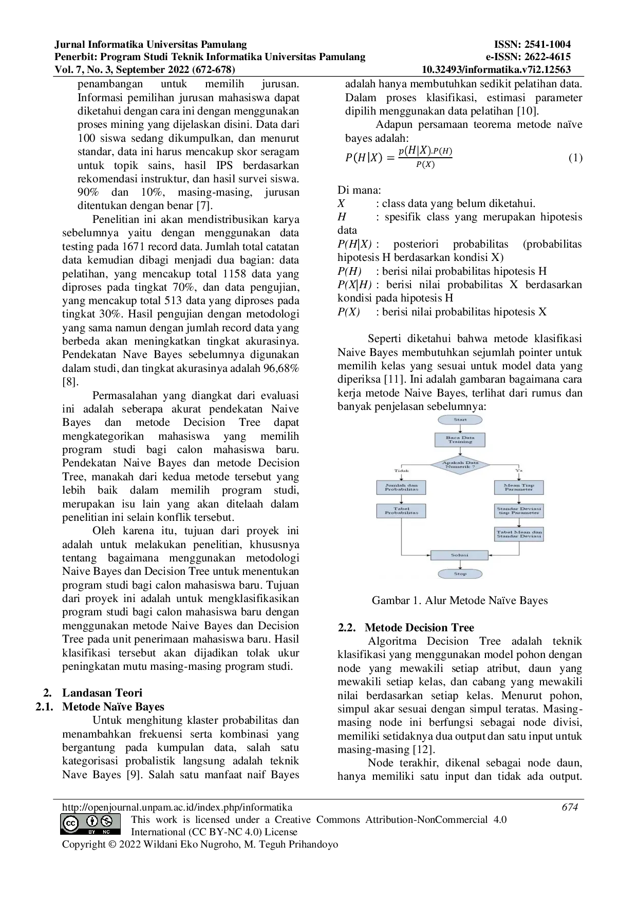 JURIS Menentukan Program Studi Bagi Calon Mahasiswa Baru Menggunakan Metode Na ve Bayes Dan Metode Decision Tree
