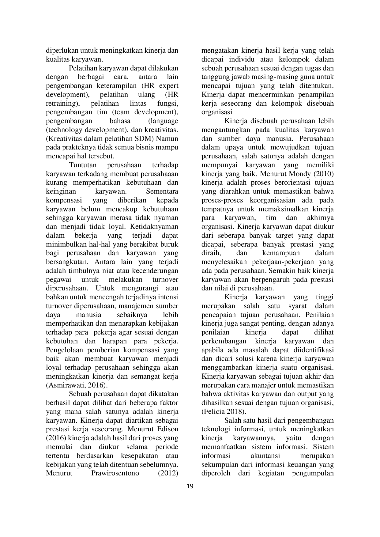 JURIS ANALISIS FAKTOR FAKTOR YANG MEMPENGARUHI KINERJA KARYAWAN PADA PT PERKEBUNAN NUSANTARA REGIONAL IV KERJASAMA OPERASIONAL KSO KEBUN KARANG INONG DESA ALUE GEUNTENG KECAMATAN RANTO PEUREULAK KABUPAT