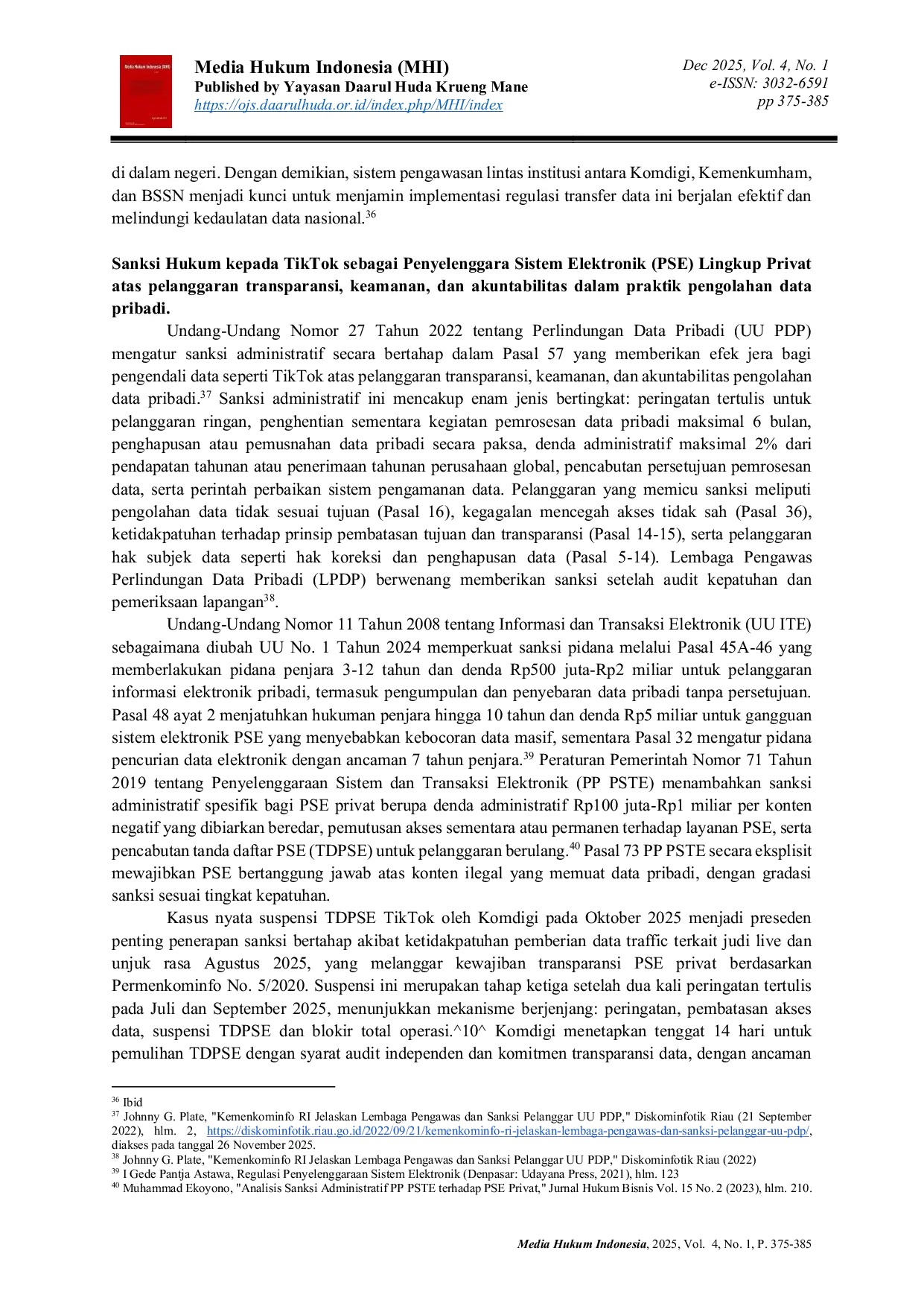 JURIS Perlindungan Hak Pengguna dalam Praktik Pengolahan Data oleh Platform TikTok sebagai Penyelenggara Sistem Elektronik Privat Analisis dalam Perspektif Hukum Teknologi Informasi