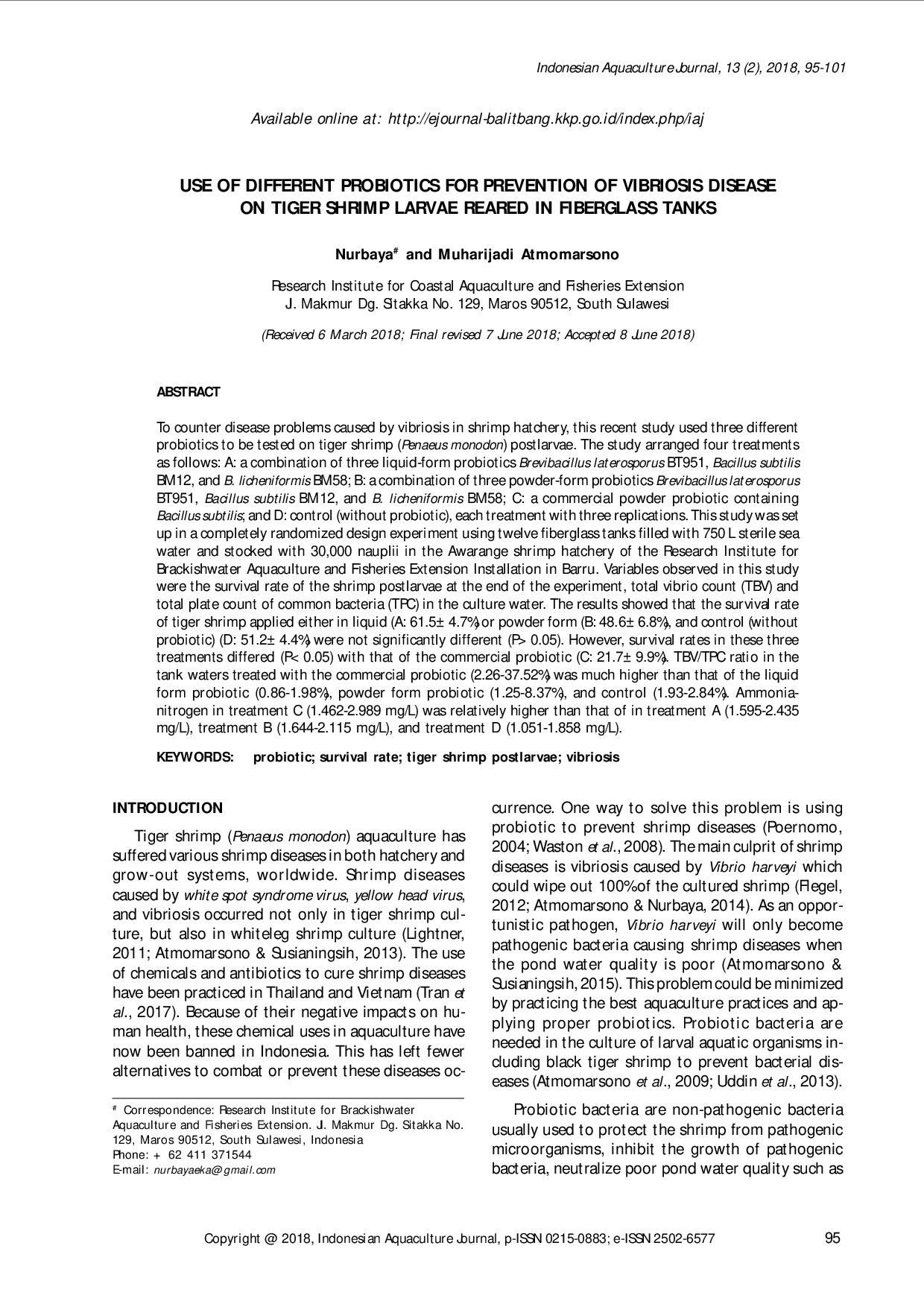 juris Use Of Different Probiotics For Prevention Of Vibriosis Disease On Tiger Shrimp Larvae Reared In Fiberglass Tanks