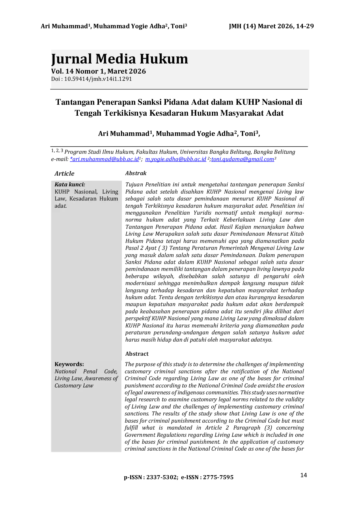 JURIS Tantangan Penerapan Sanksi Pidana Adat dalam KUHP Nasional di Tengah Terkikisnya Kesadaran Hukum Masyarakat Adat The Challenge of Implementing Customary Criminal Sanctions in the National Criminal Co