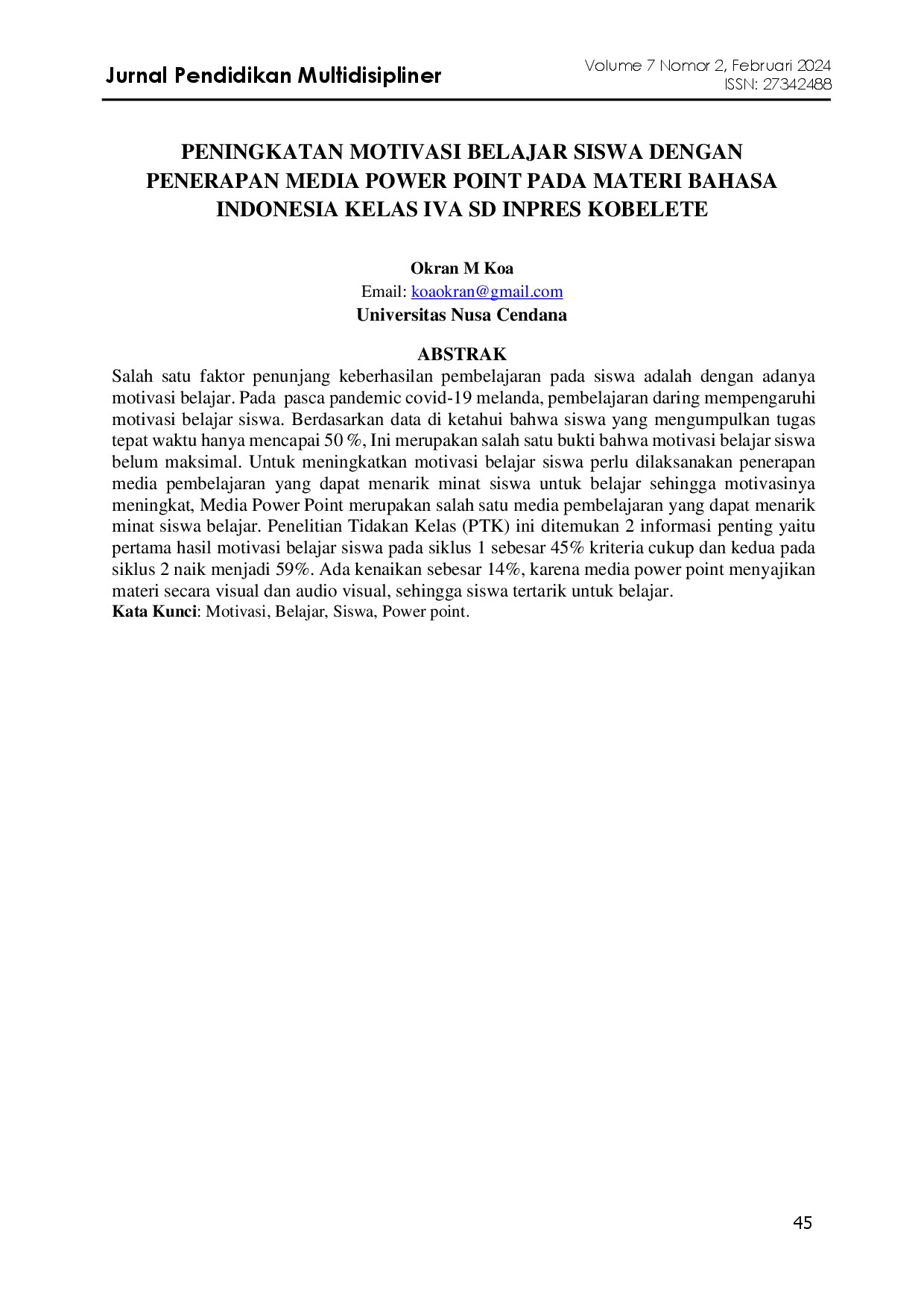 juris Peningkatan Motivasi Belajar Siswa dengan Penerapan Media Power Point pada Materi Bahasa Indonesia Kelas IVA SD Inpres Kobelete