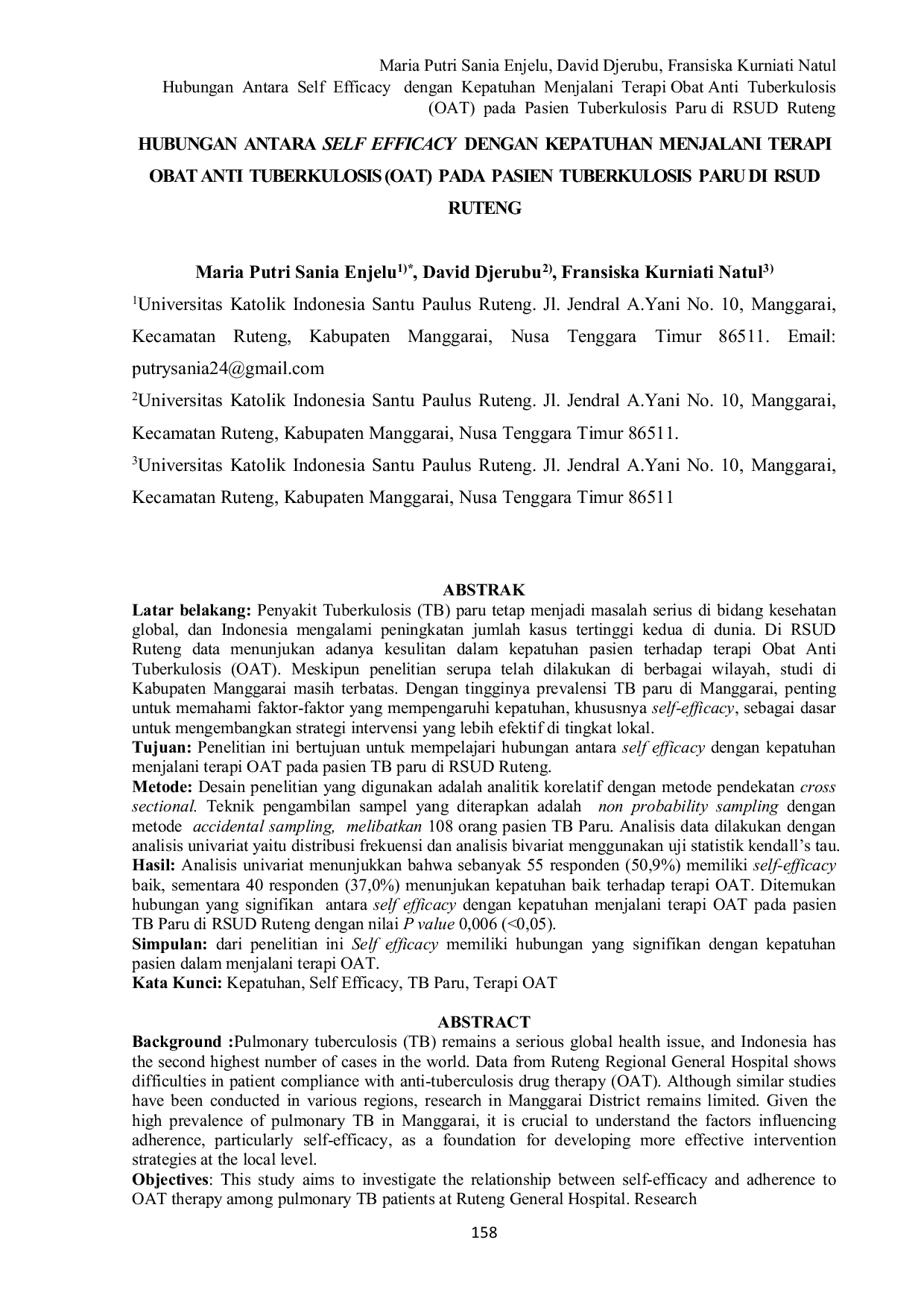JURIS Hubungan Antara Self Efficacy dengan Kepatuhan Menjalani Terapi Obat Anti Tuberkulosis OAT pada Pasien Tuberkulosis Paru di RSUD Ruteng
