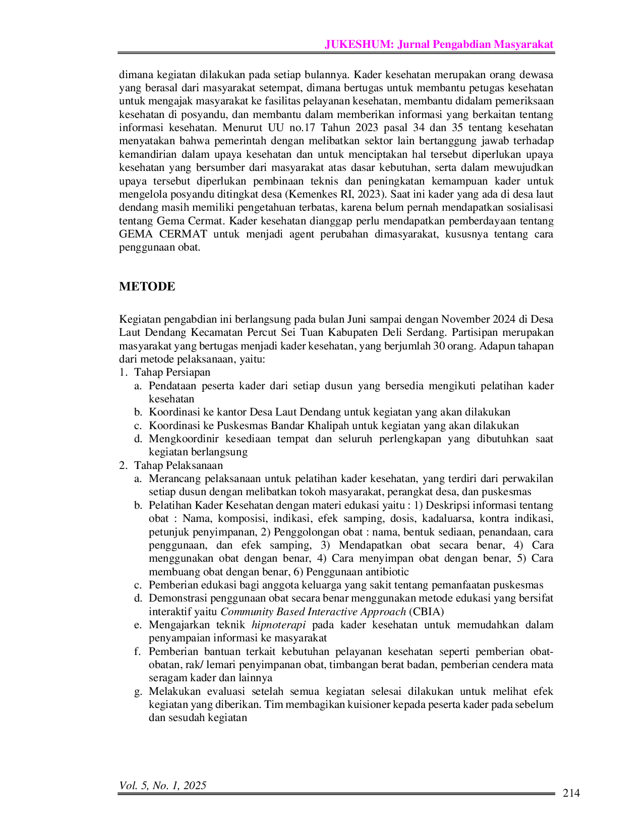 JURIS Empowering Health Cadres Regarding the Smart Community Movement Using Medicine Gema Cermat As an Effort To Optimize Health Services in the Community Pemberdayaan Kader Kesehatan Tentang Gerakan Mas
