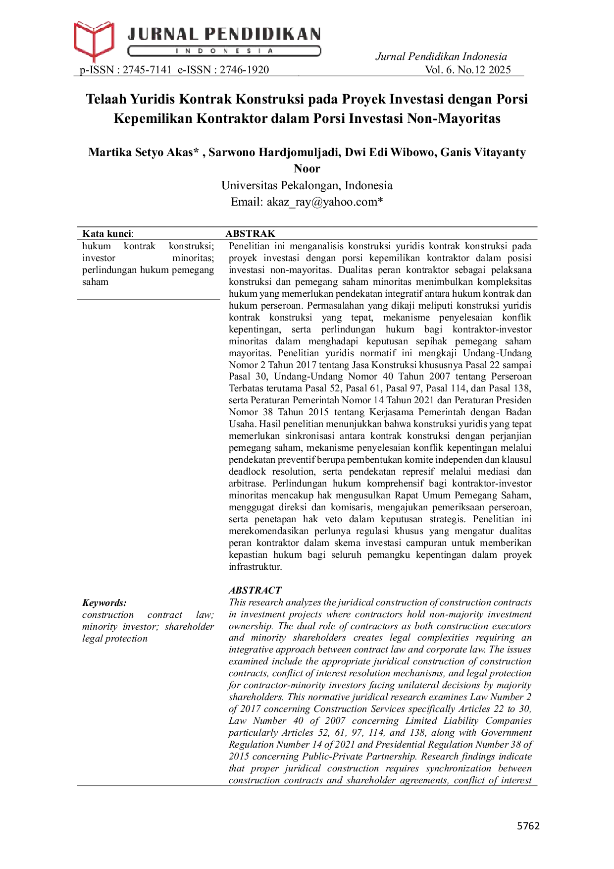 JURIS Telaah Yuridis Kontrak Konstruksi pada Proyek Investasi dengan Porsi Kepemilikan Kontraktor dalam Porsi Investasi Non Mayoritas