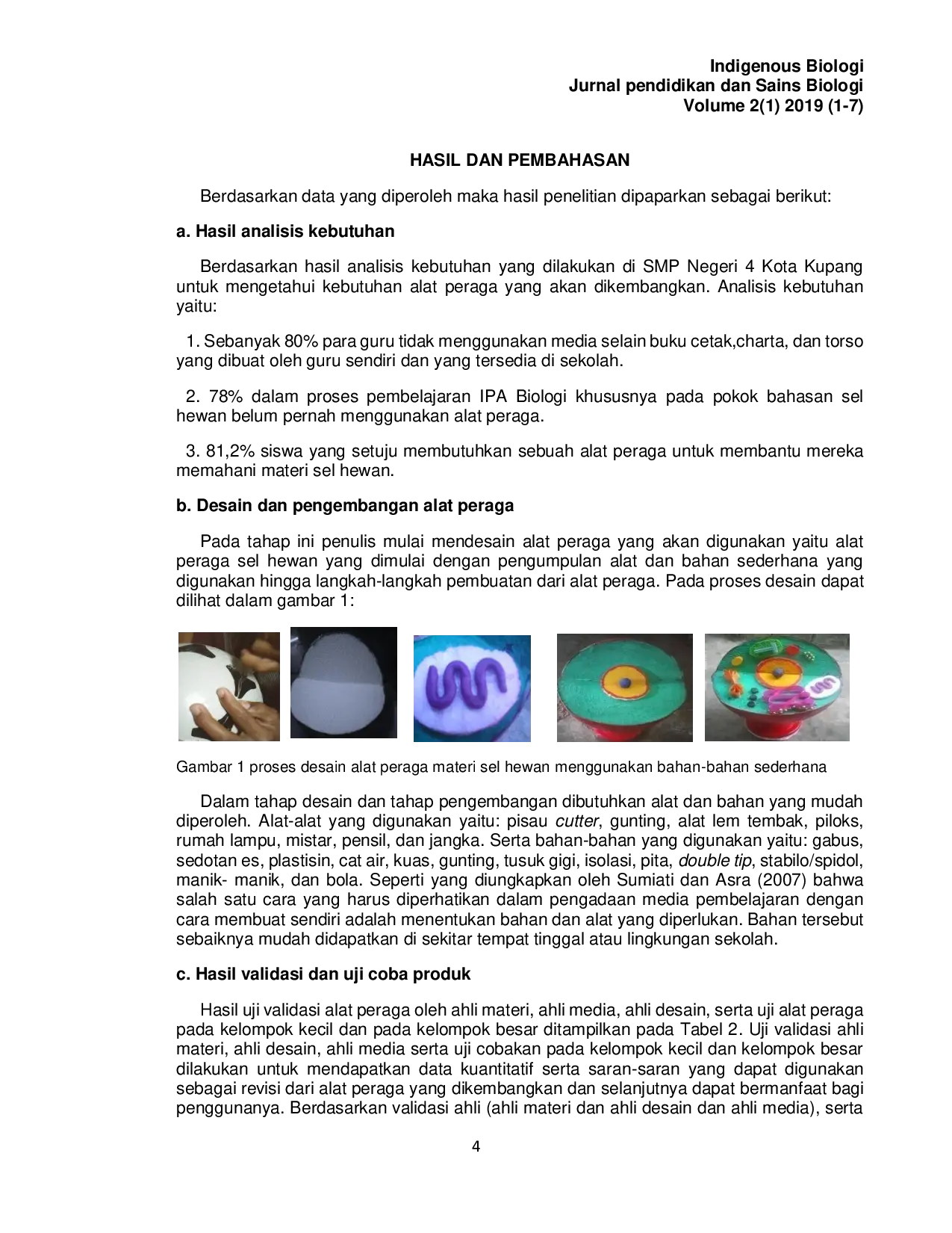 JURIS Pengembangan Alat Peraga Dari Bahan Sederhana Pada Materi Sel Hewan Di SMP Negeri 4 Kota Kupang Tahun Ajaran 2018 2019