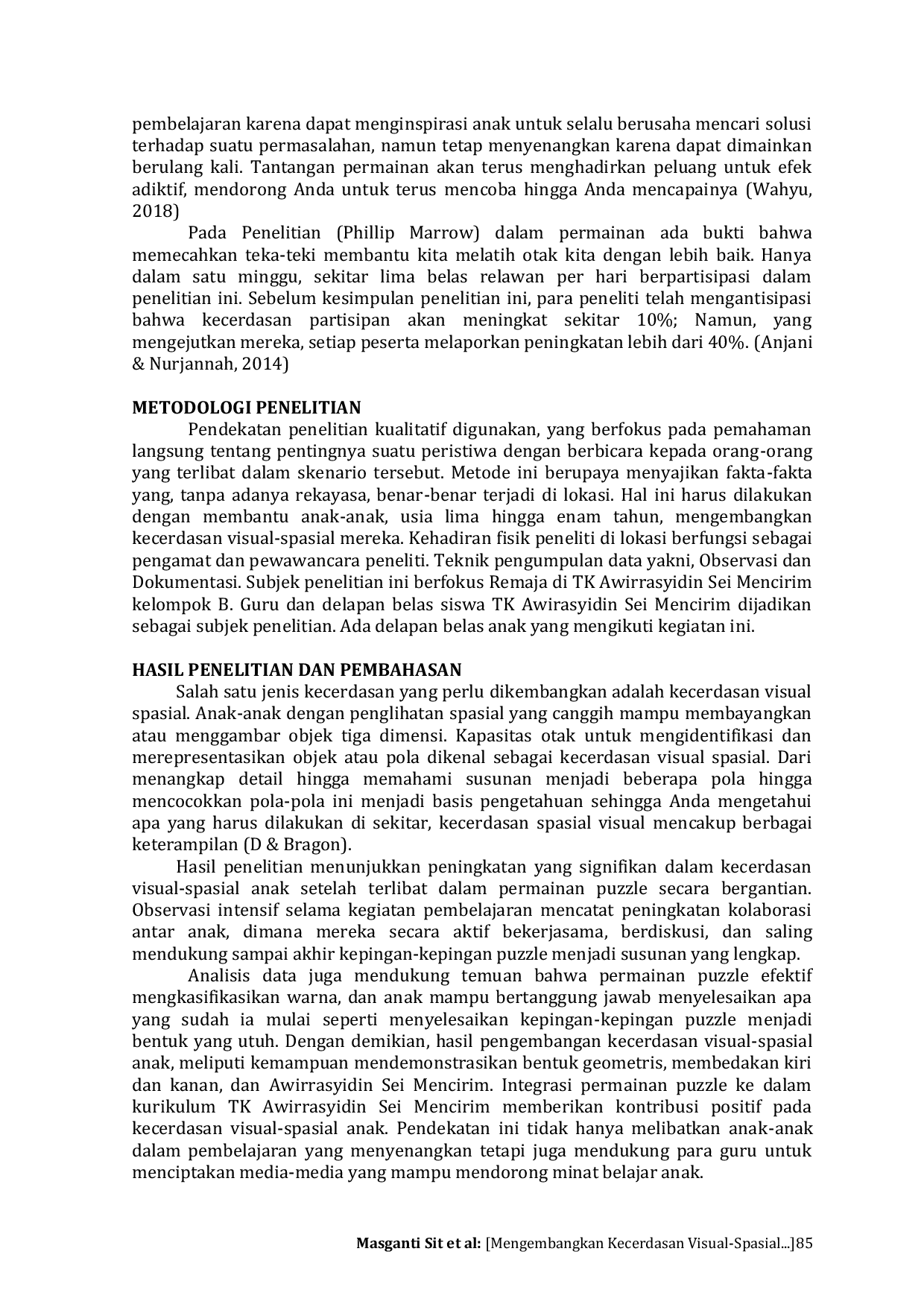 JURIS Mengembangkan Kecerdasan Visual Spasial Dalam Permainan Puzzle Pada Anak Usia 5 6 Tahun Di Tk Awirrasyidin Sei Mencirim