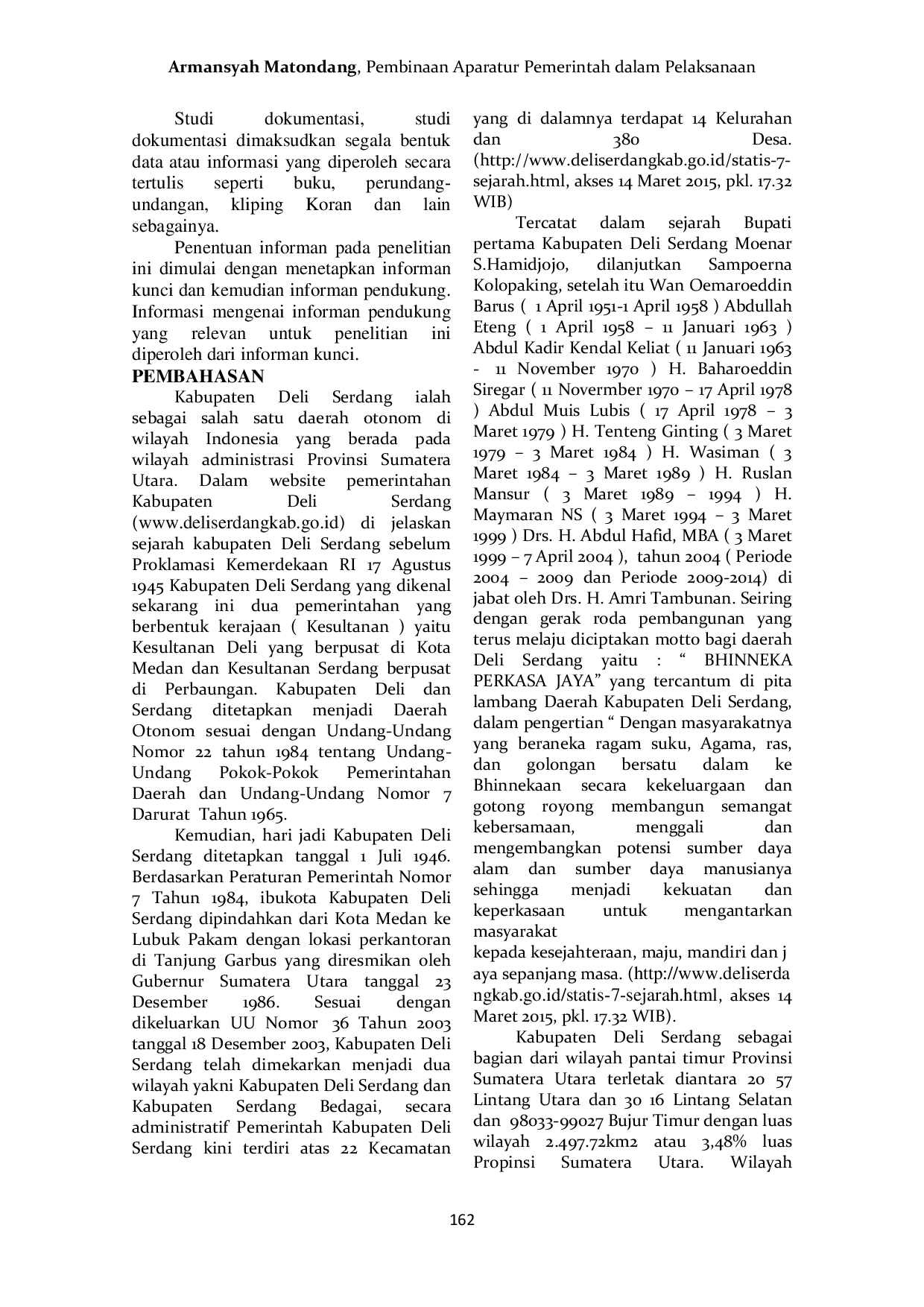 JURIS Pembinaan Aparatur Pemerintahan dalam Pelaksanaan Tugas di Bagian Umum Sekretariat Kantor Bupati